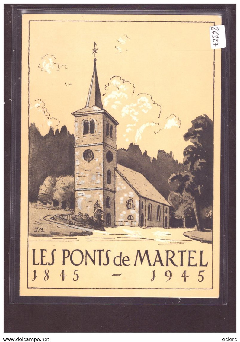 FORMAT 10x15 - CARTE DOUBLE - LES PONTS DE MARTEL - FETES DU CENTENAIRE DE LA CONSTRUCTION DU TEMPLE - TB - Ponts-de-Martel