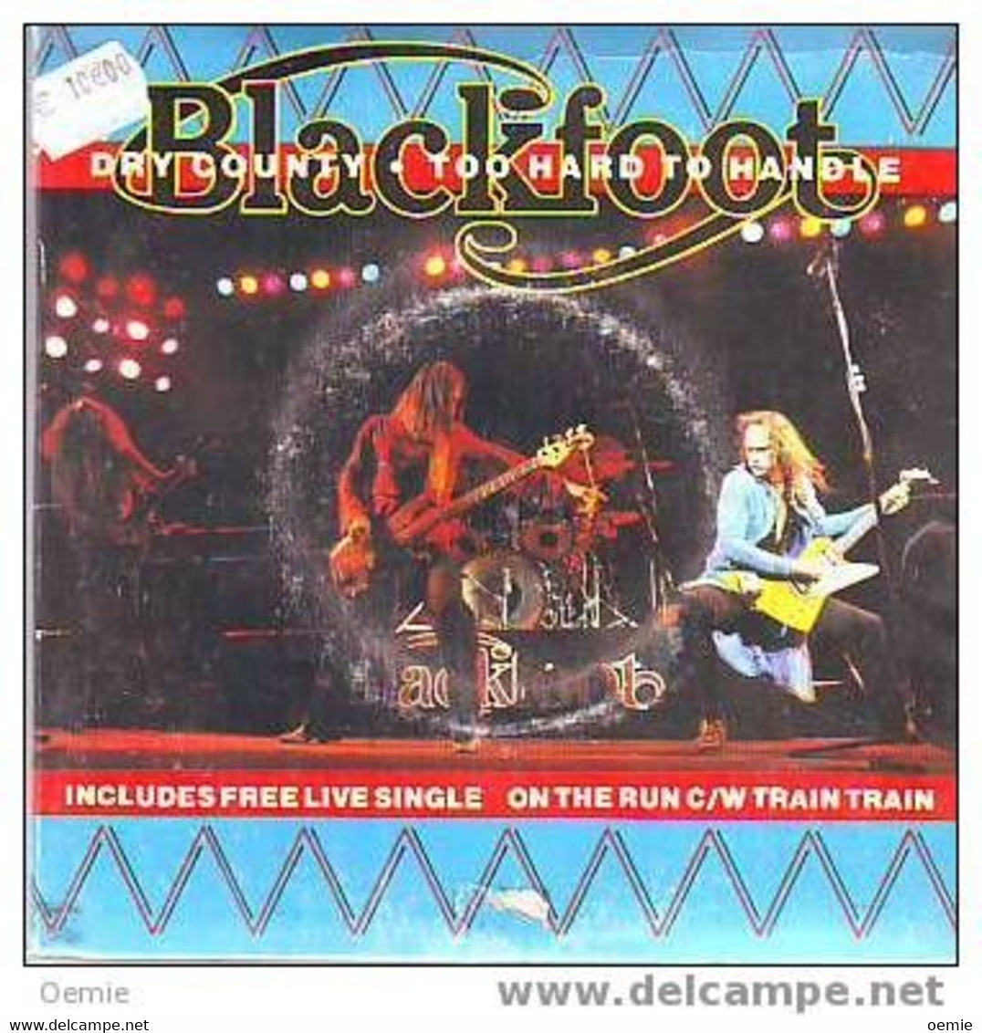 BLACKFOOT  °°   CHANTE DRY  COUNTY - Hard Rock & Metal