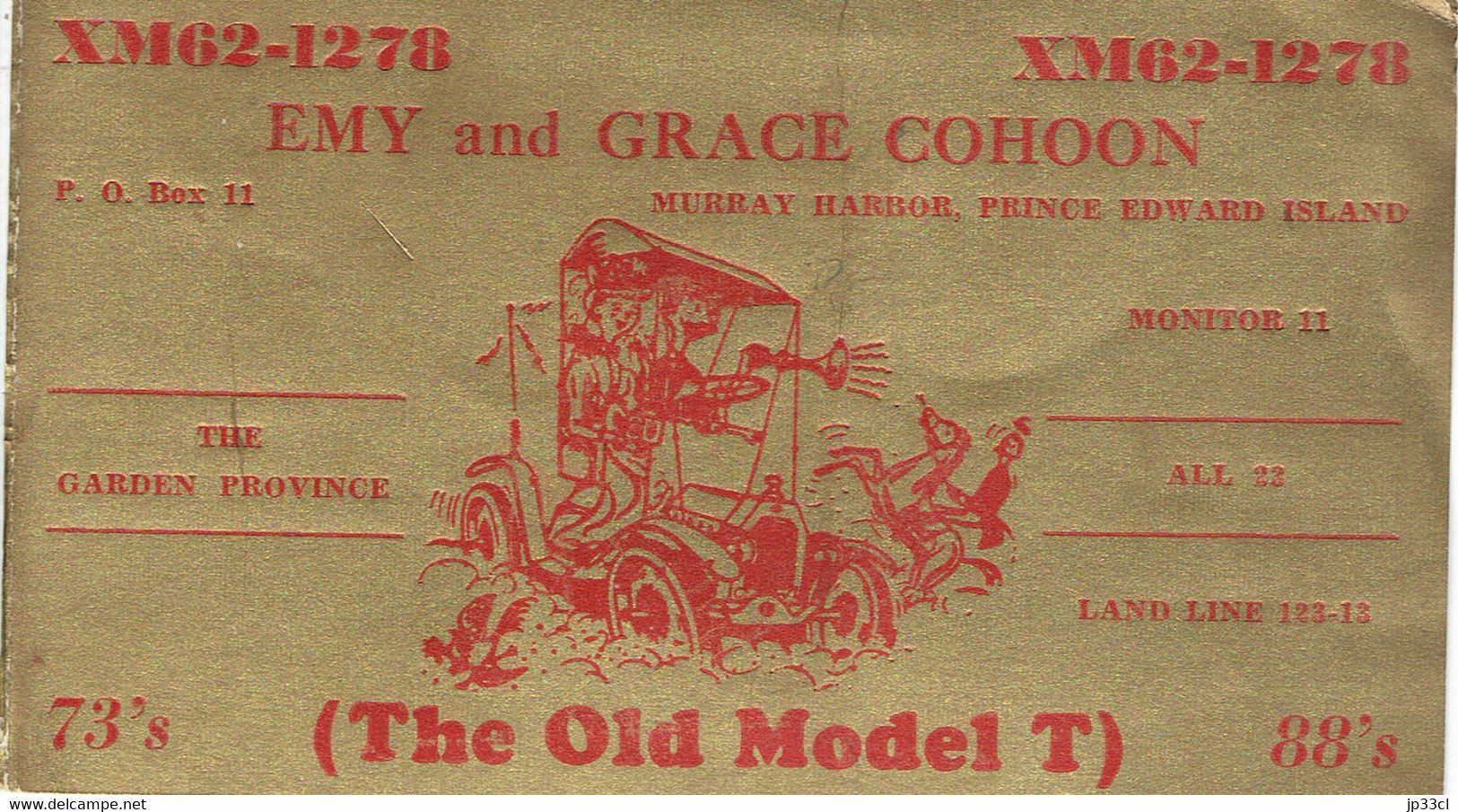 Old Model T On QSL From Emy & Grace Cohoon, Murray Harbor, Prince Edward Island, Canada (Years '60) - CB-Funk