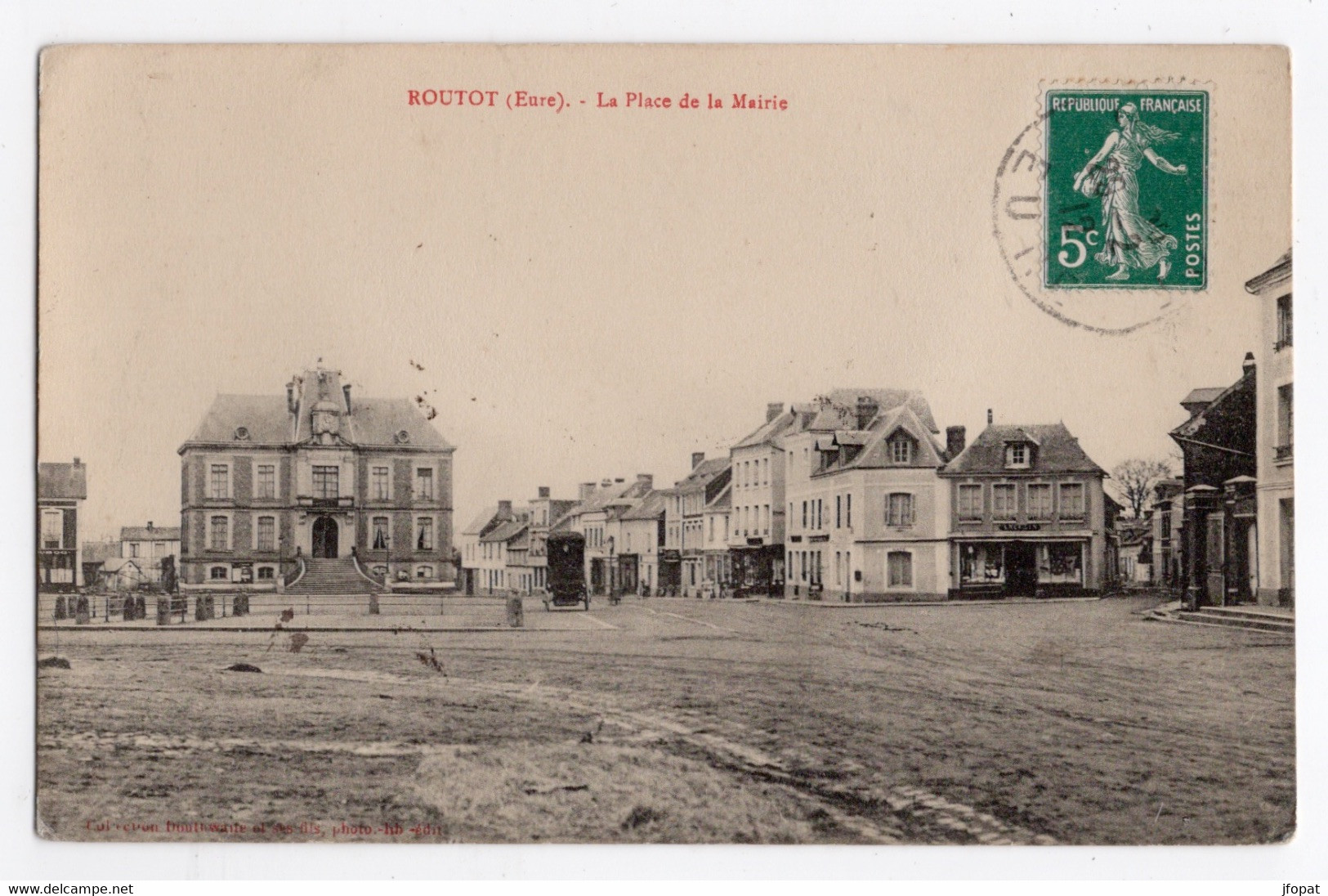 27 EURE - ROUTOT La Place De La Mairie - Routot