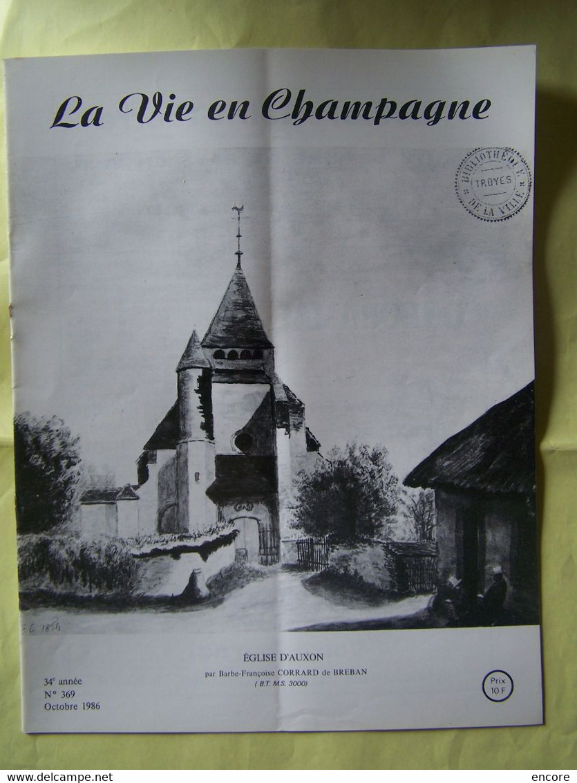 LA VIE EN CHAMPAGNE.  AUXON. PARS-LES-CHAVANGES.   VOIR LE DETAIL DANS LE DESCRIPTIF. 100_2294TRC"a" - Champagne - Ardenne