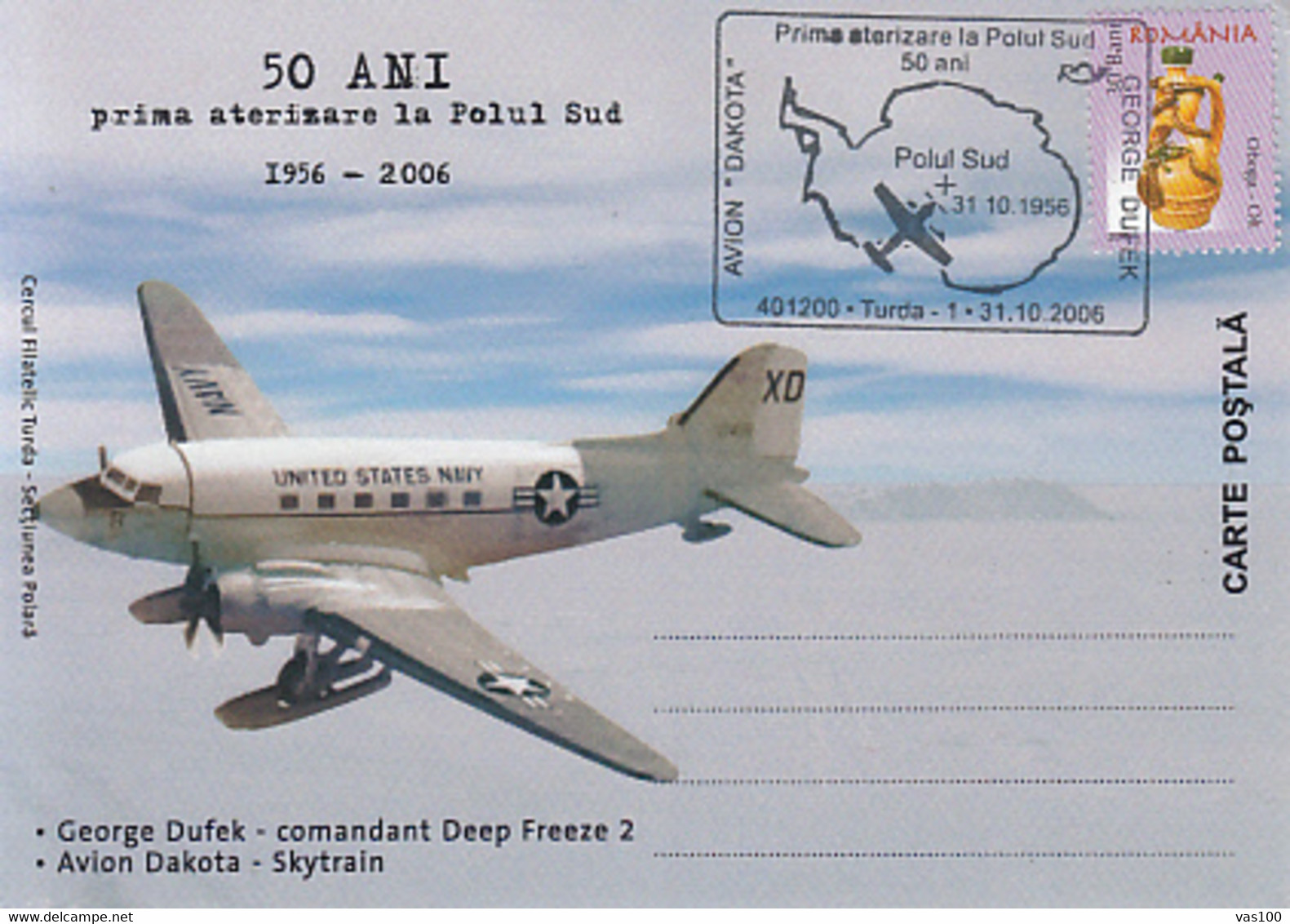 POLAR FLIGHTS, FIRST LANDING AT SOUTH POLE, ANTARCTICA, SPECIAL POSTCARD, 2006, ROMANIA - Vuelos Polares