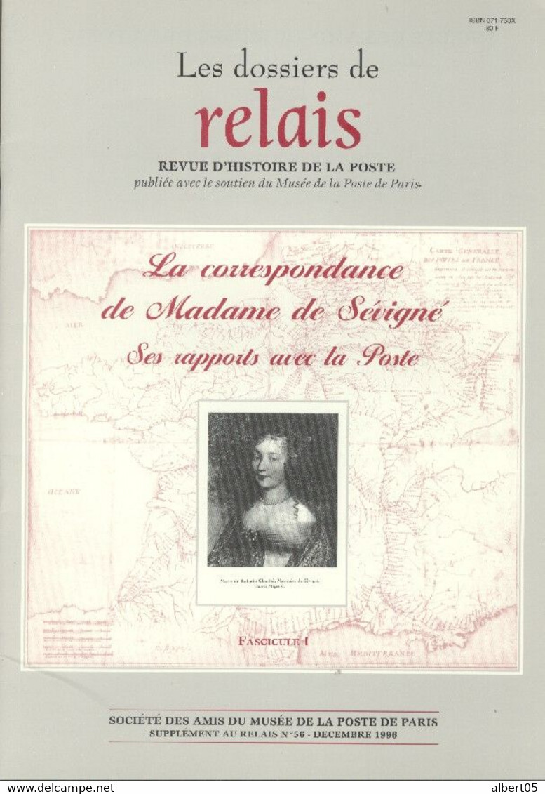 La Correspondance De Madame De Sévigné - Ses Rapports Avec La Poste - Filatelie En Postgeschiedenis