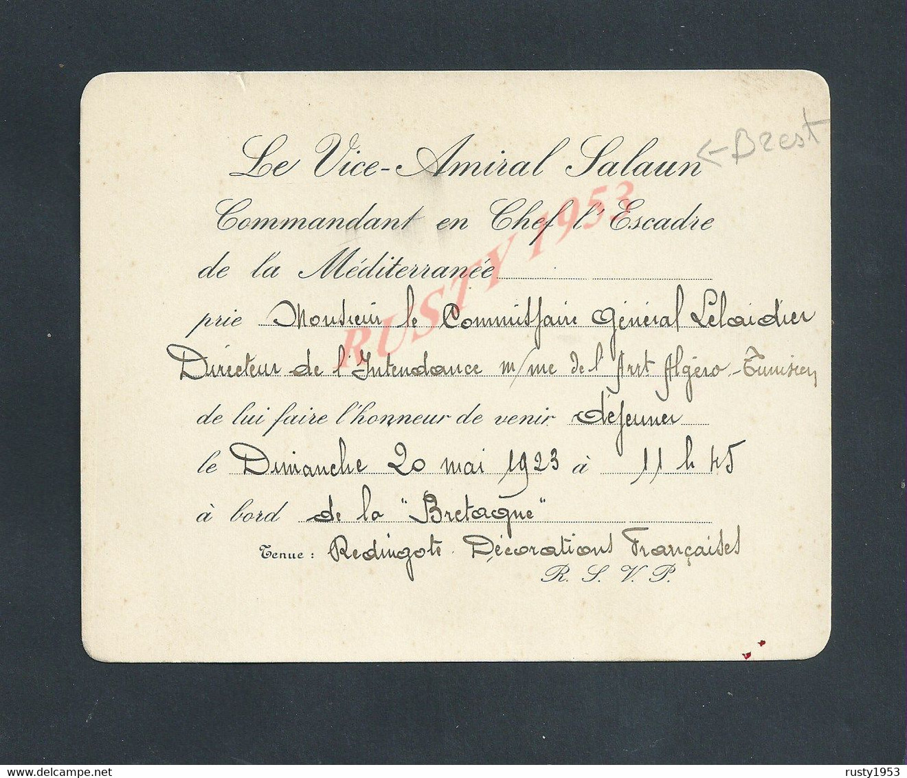 MILITARIA MARINE CARTE D INVITATION MILITAIRE LE VICE AMIRAL SALAUN ( BREST ) A BORD DU CUIRASÉ LA BRETAGNE 1923 : - Boats