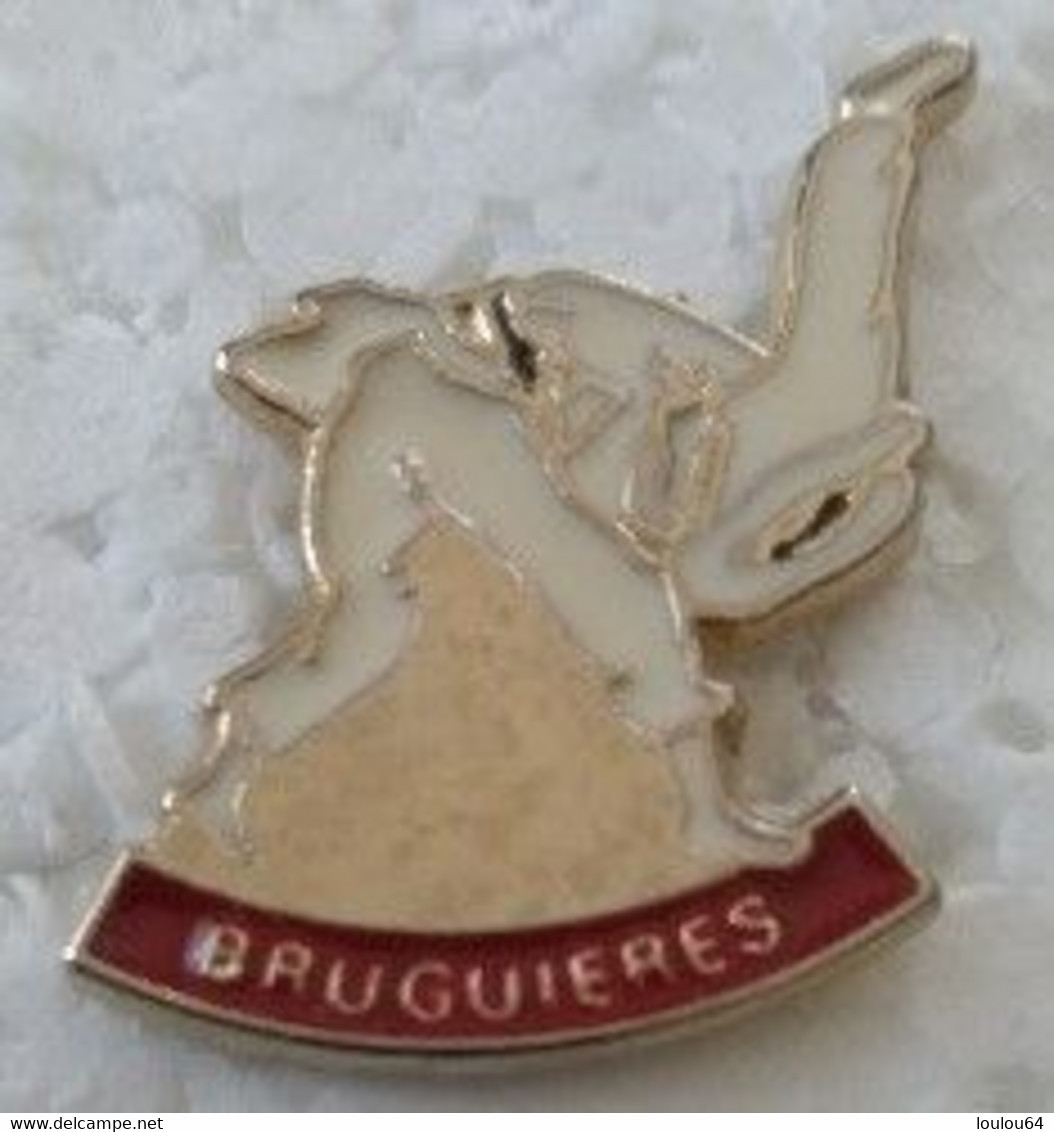 Pin's - Judo - BRUGUIERES (31) - - Judo