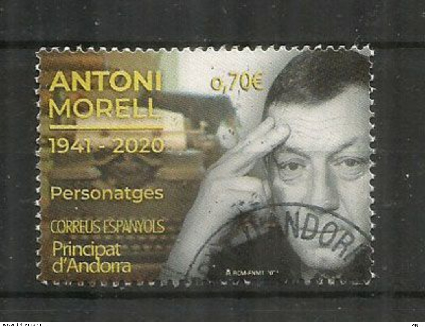 Antoni Morell Mora. Diplomate Et Ecrivain Andorran. ANDORRA ESP. 2021. Timbre Oblitéré, 1 ère Qualité - Oblitérés