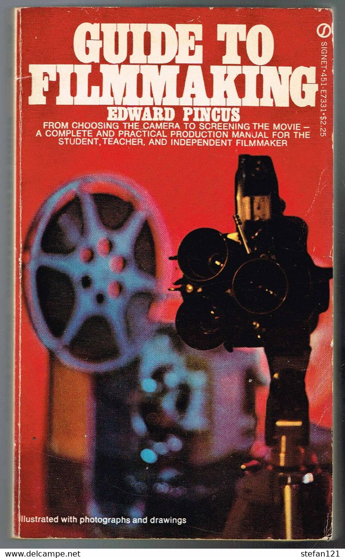 Guide To Filmmaking - Edward Pincus - 1960 - 260 Pages 17,7 X 10,7 Cm - Altri & Non Classificati