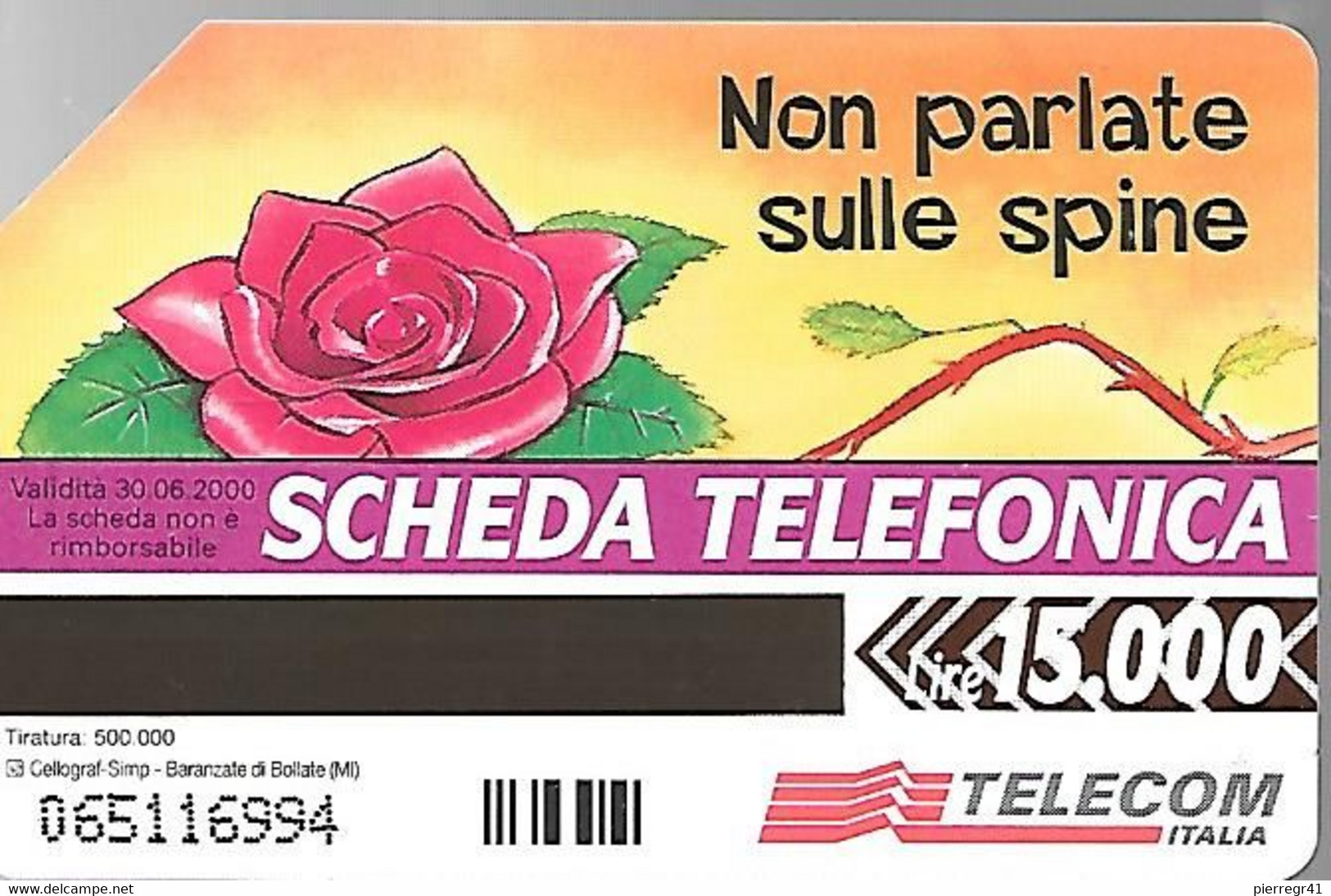 CARTE -ITALIE-Serie Pubblishe Figurate-Catalogue Golden-15000L/30/06/2000-Non Parlate Sulle Spine-Ces -Utilisé-TBE-RARE - Public Precursors