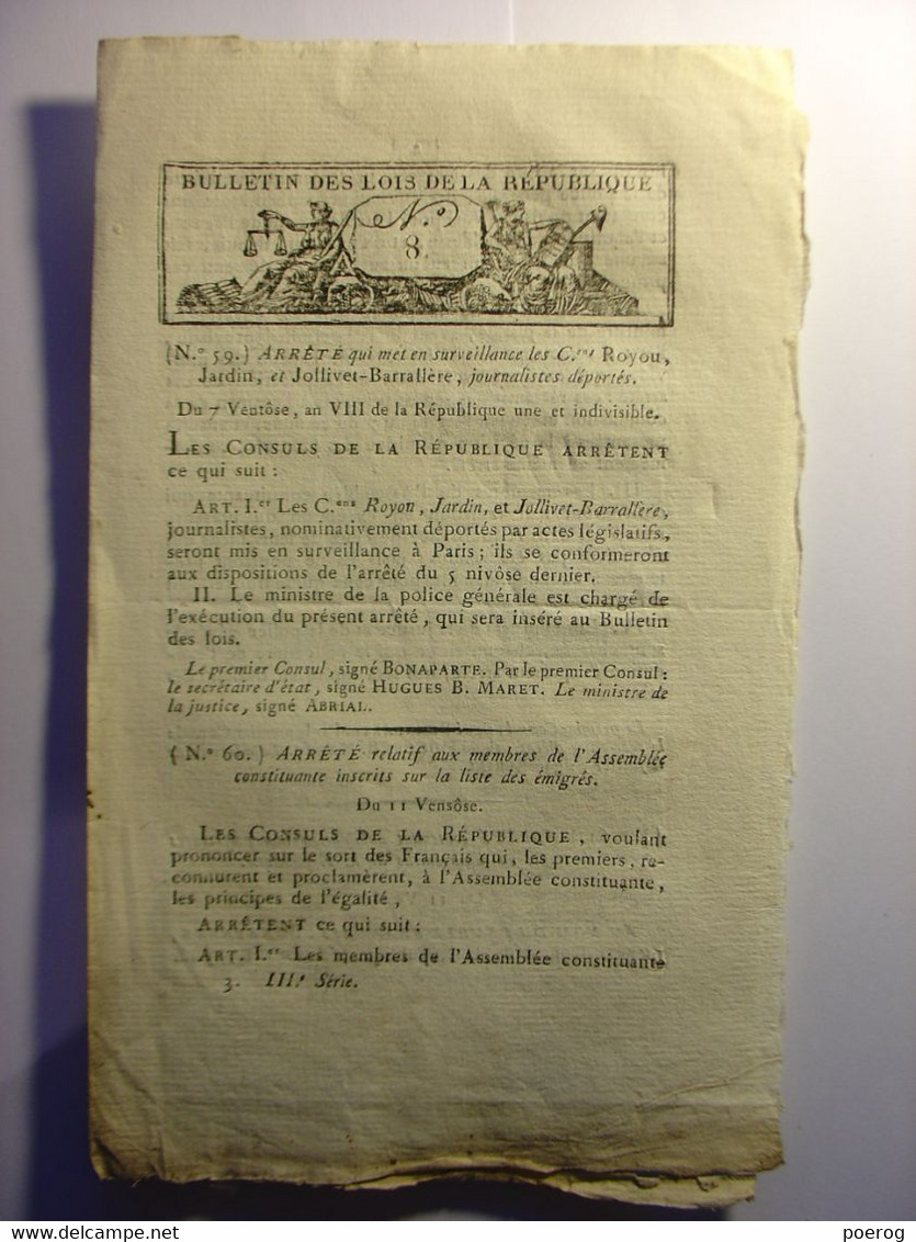 BULLETIN DES LOIS VENTOSE AN VIII - FEVRIER 1800 - EMIGRES - ROYOU JARDIN JOLLIVET BARRALLERE JOURNALISTES DEPORTES - Décrets & Lois