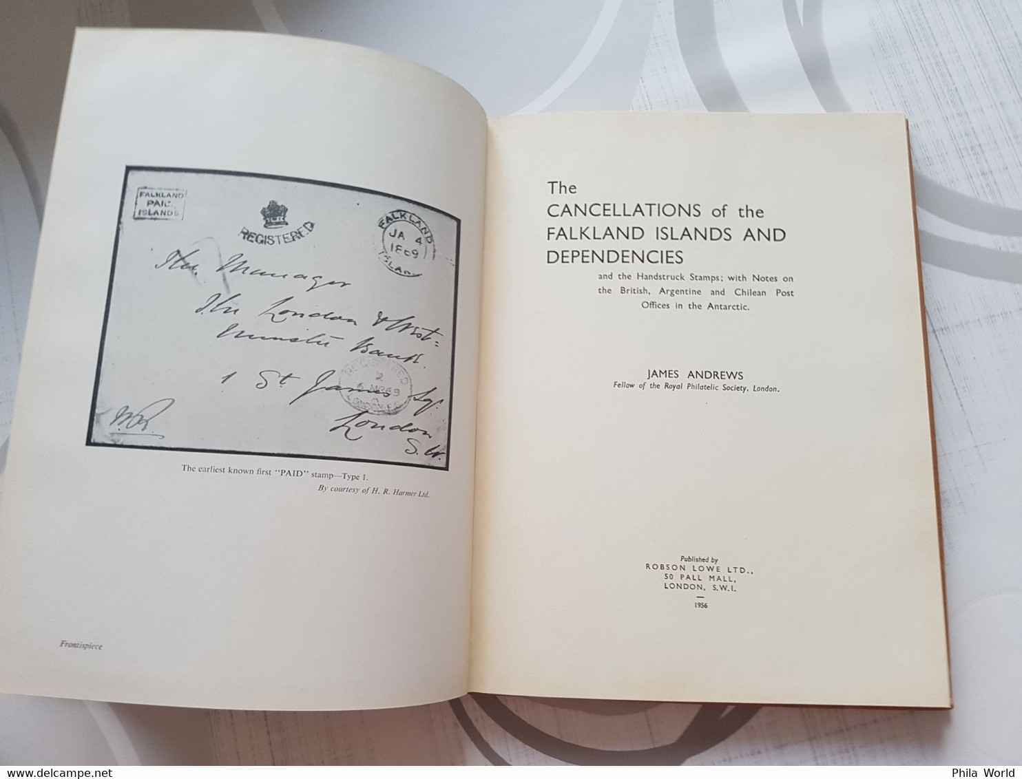 The Cancellations Of The FALKLAND ISLANDS And The Dependencies - J. Andrews - Robson Lowe LTD London - 1956 - Philatelie Und Postgeschichte