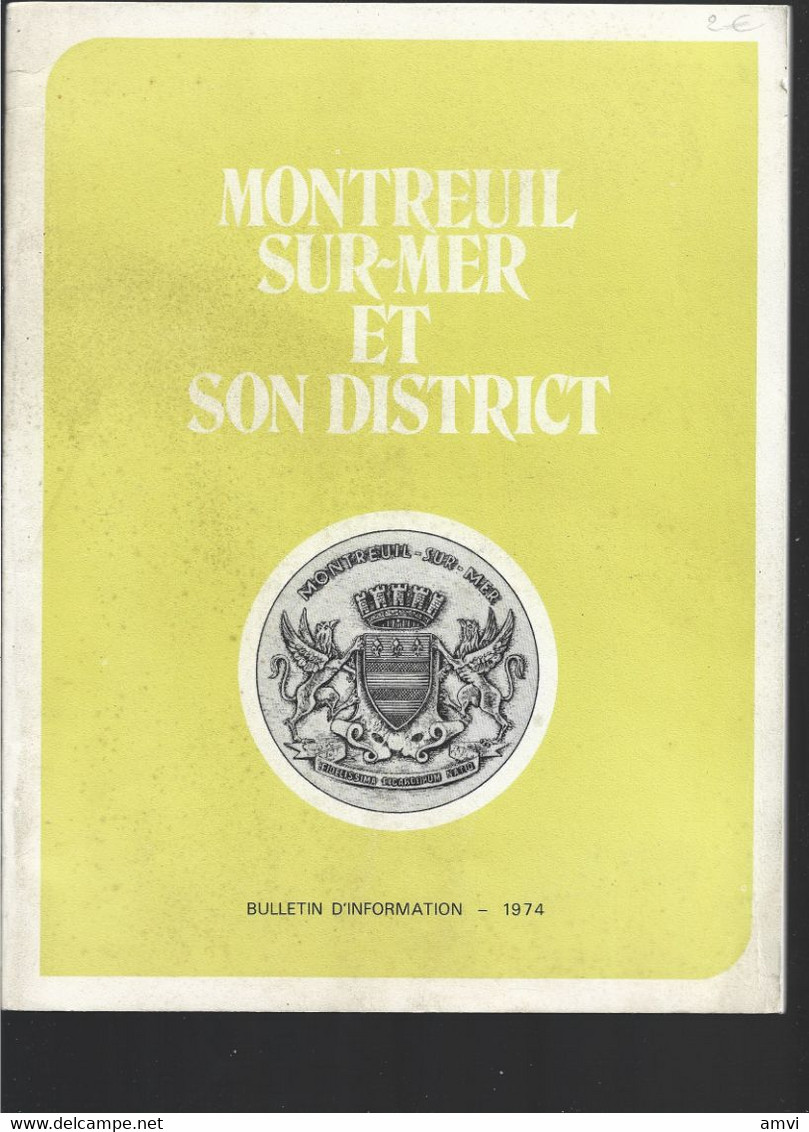 (cag001) Montreuil Sur Mer Et Son District Bulletin D'information 1974 - Picardie - Nord-Pas-de-Calais