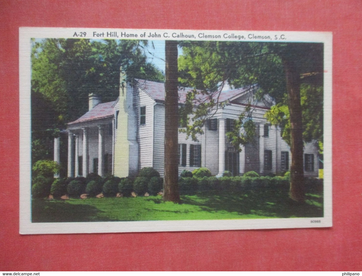 Fort Hill Home Of John C Calhoun Clemson College   South Carolina > Clemson       Ref 4910 - Clemson