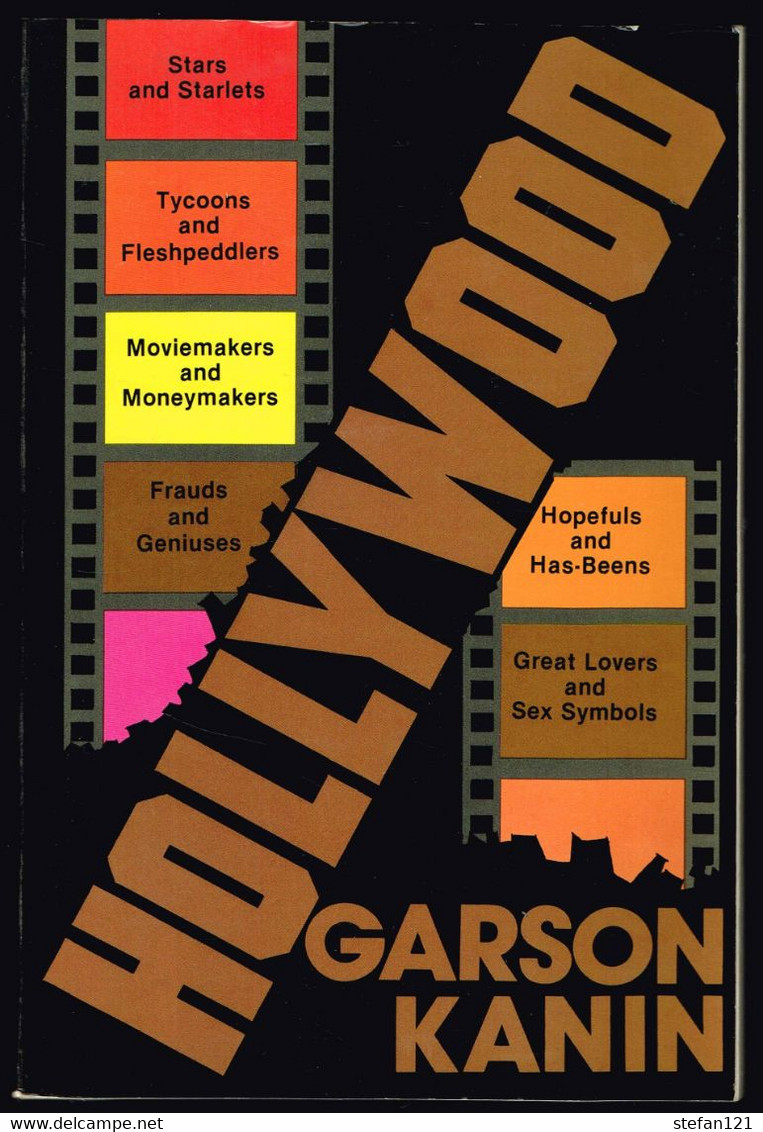 Hollywood - Garson Kanin - 1974 - 394 Pages 22,7 X 15,2 Cm - Autres & Non Classés