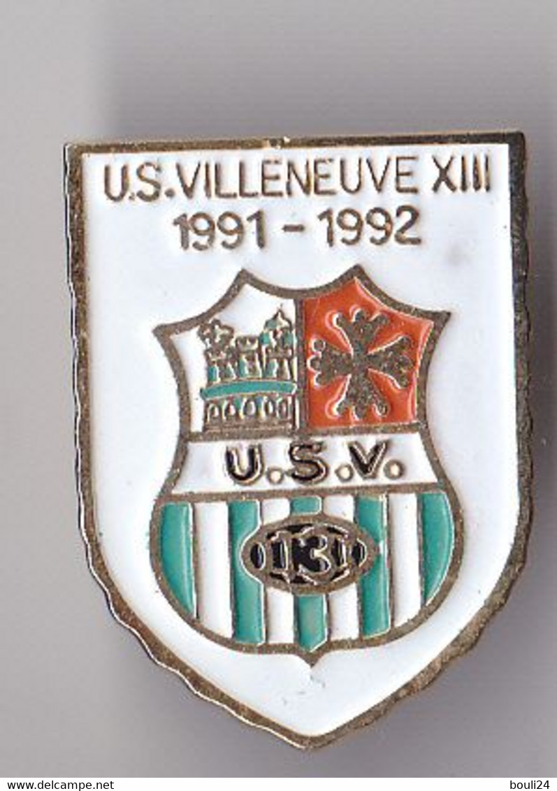 PIN'S RUGBY  A XIII CLUB DE VILLENEUVE SUR LOT  SAISON 1991 1992 - Rugby