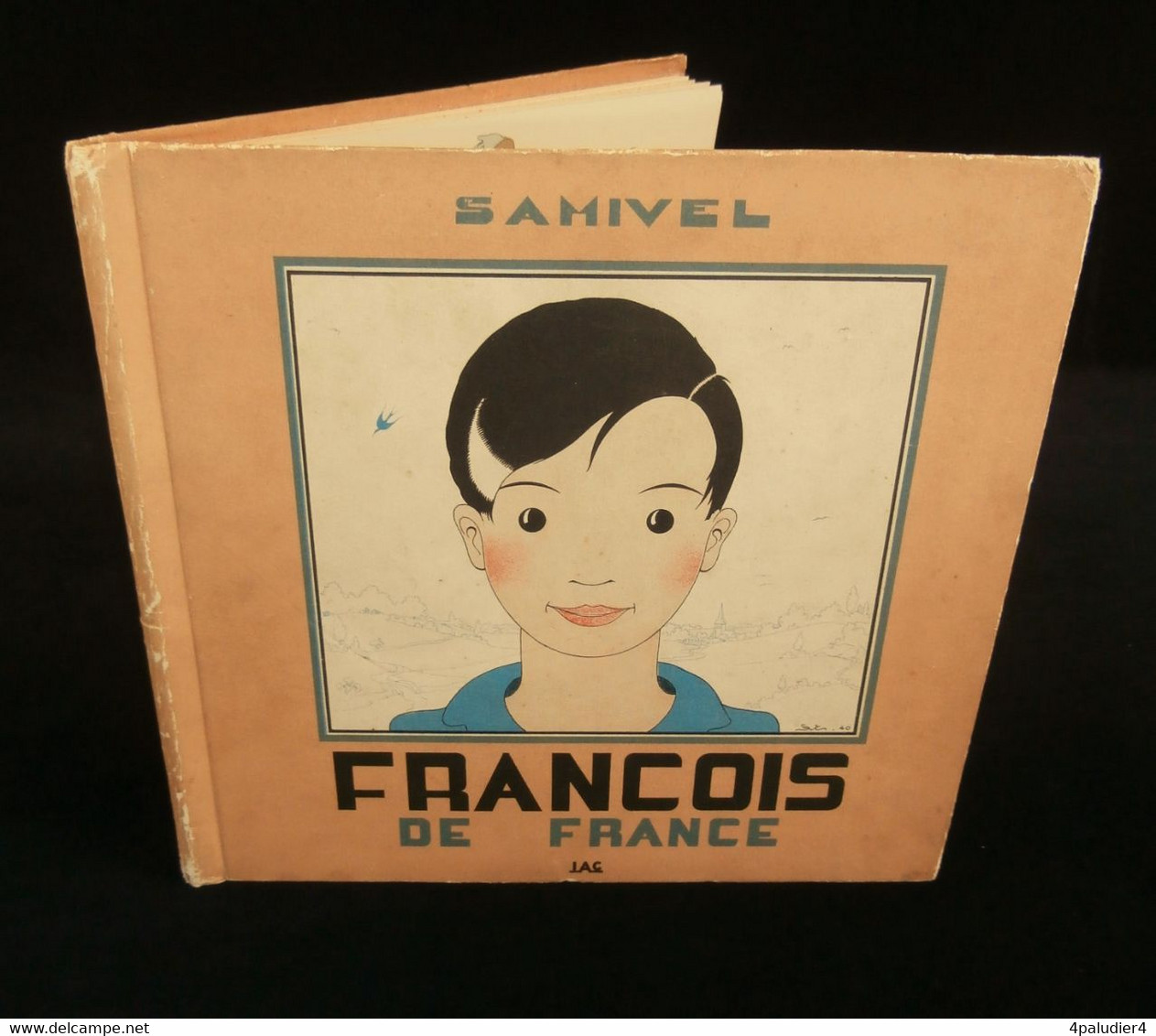 ( Enfantina ) FRANÇOIS DE FRANCE Par SAMIVEL 1940 Editions IAC Lyon - Other & Unclassified