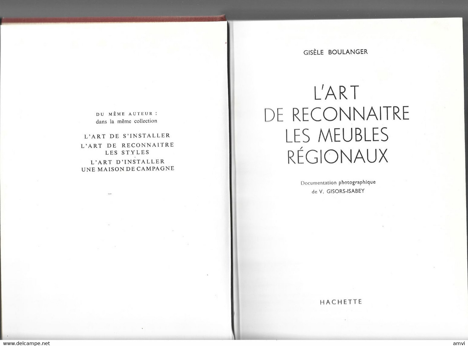 (sam So)  L'art De Reconnaitre Les Meubles Regionaux  - Gisele Boulanger 1966 - Innendekoration