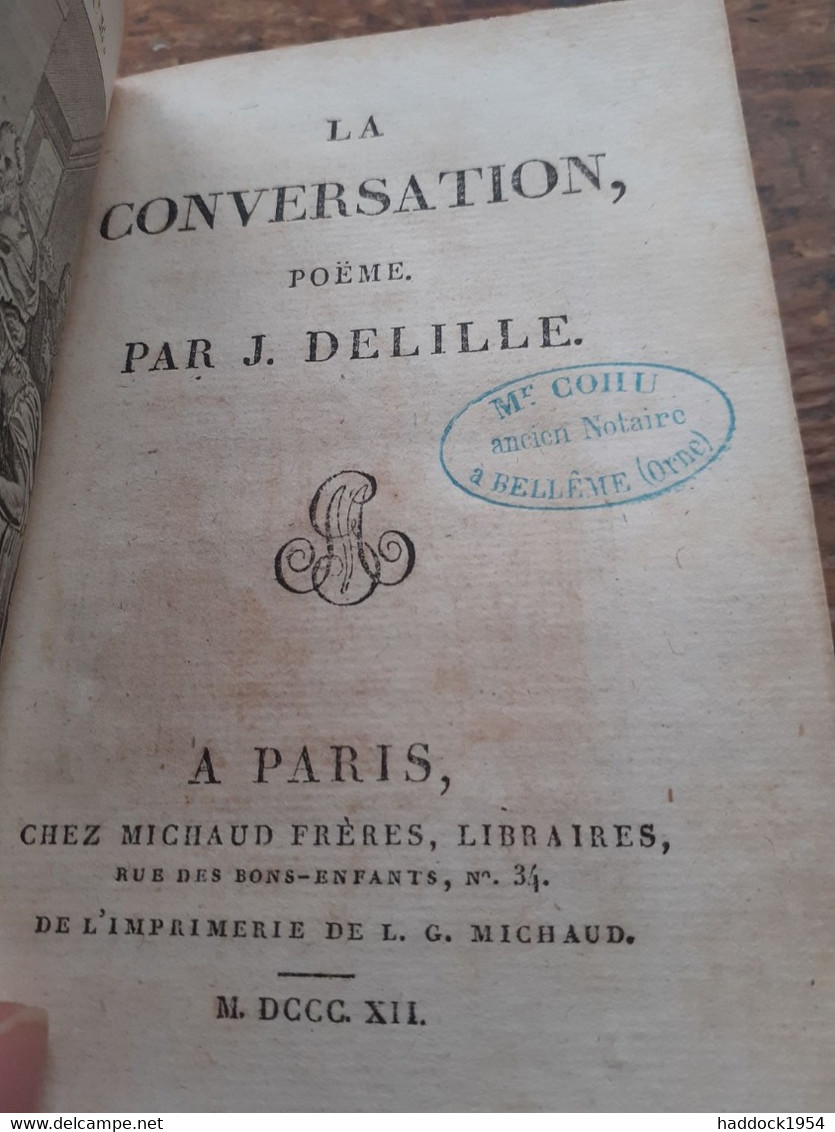 La Conversation JACQUES DELILLE Michaud 1812 - Auteurs Français