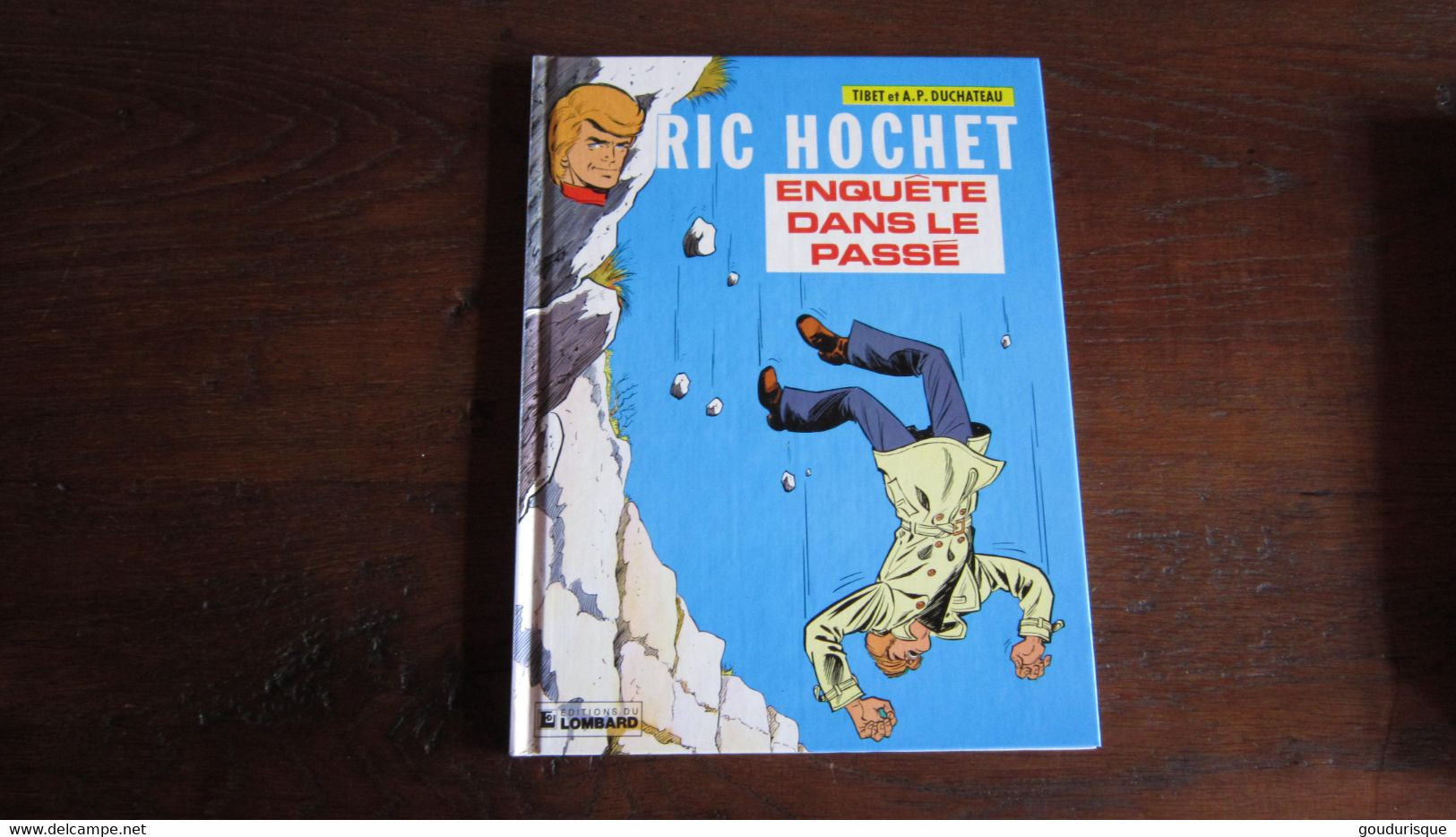 RIC HOCHET N°18 ENQUETE DANS LE PASSE   TIBET DUCHATEAU - Ric Hochet