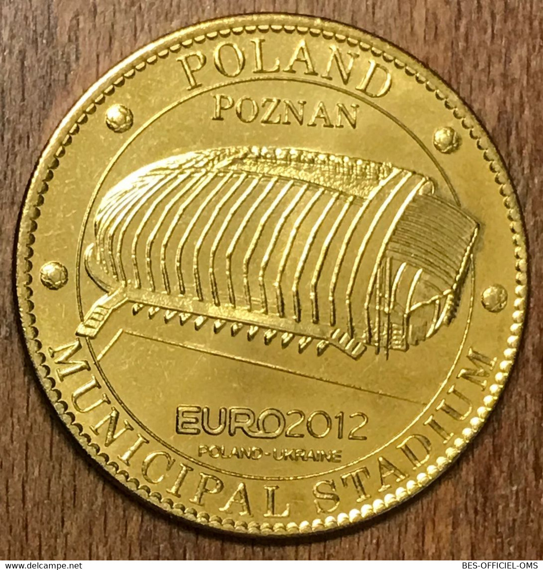 POLOGNE EURO 2012 STADE DE POZNAN FOOTBALL AB 2012 MÉDAILLE ARTHUS BERTRAND JETON TOURISTIQUE MEDALS TOKENS COINS - 2012