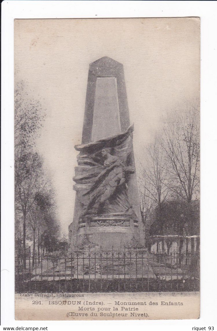 291 - ISSOUDUN - Monument Des Enfants Morts Pour La Patrie - Issoudun