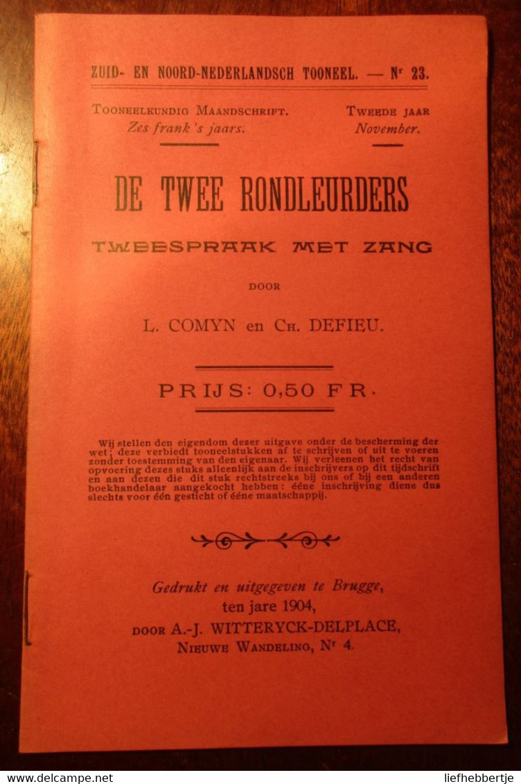 De Twee Rondleurders - Tweespraak Met Zang - Door L. Comyn En Ch. Defieu - Uitg. Witteryck - Delplace Te Brugge - 1904 - Théâtre