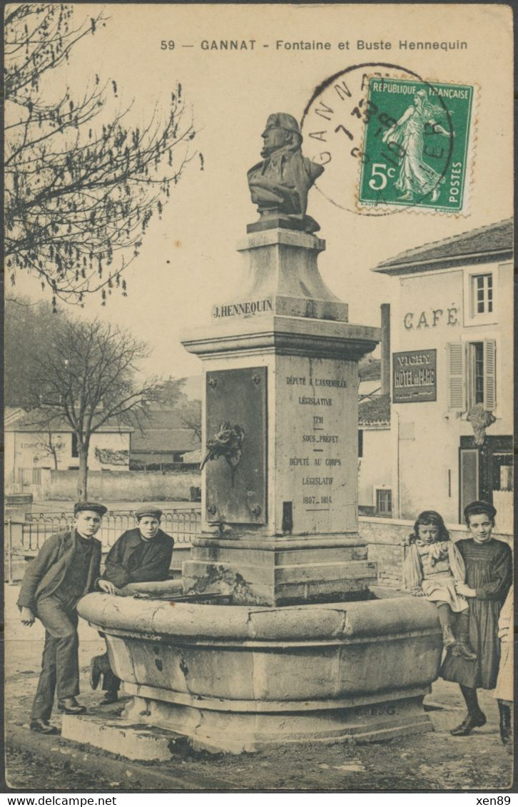 CPA - GANNAT - Fontaine Et Buste Hennequin - Andere & Zonder Classificatie