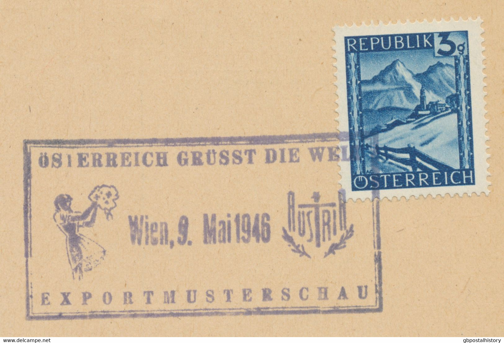 ÖSTERREICH SONDERSTEMPEL 1946 „ÖSTERREICH GRÜSST DIE WELT – EXPORTMUSTERSCHAU – WIEN, 9. MAI 1946“ - Storia Postale