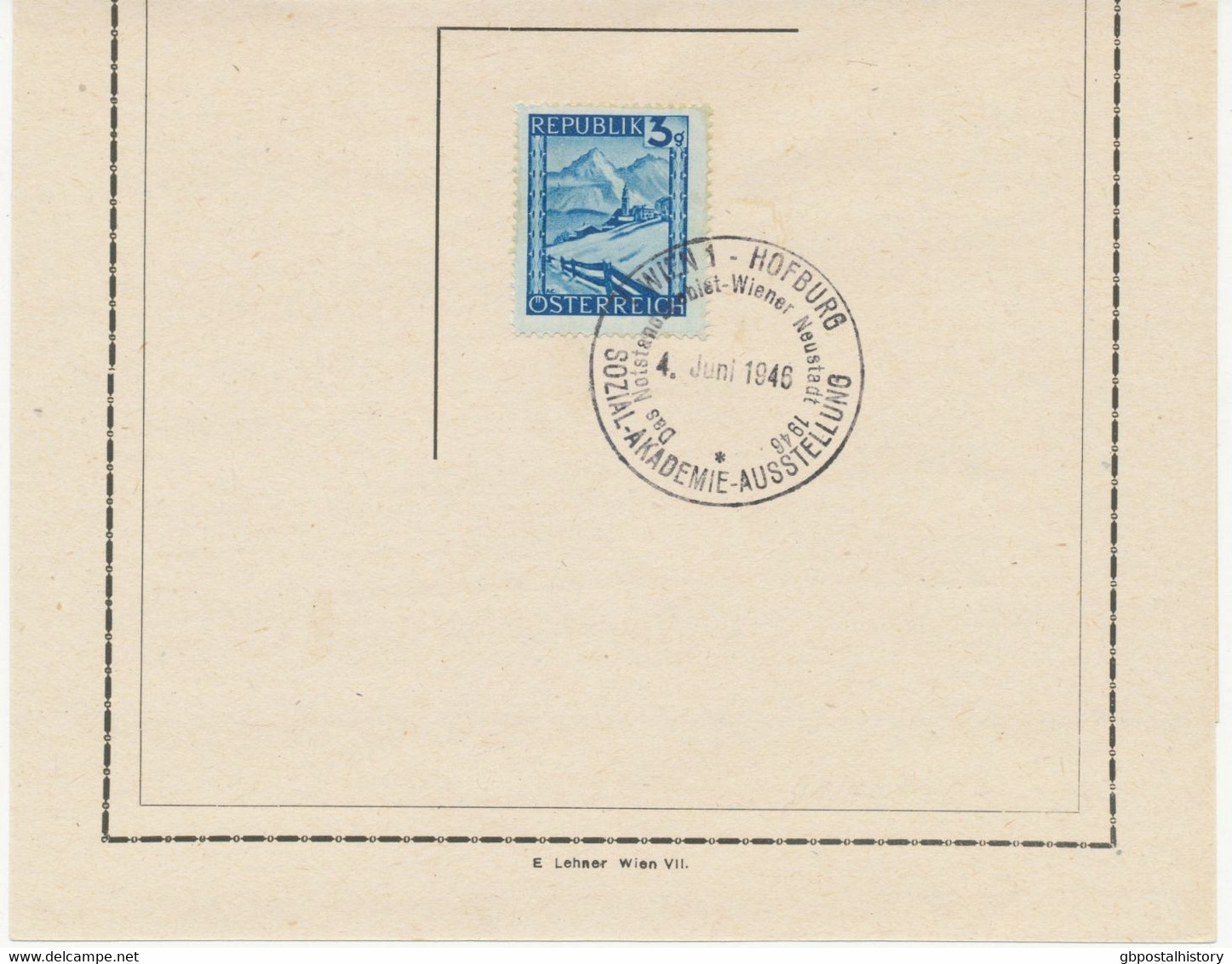 ÖSTERREICH SONDERSTEMPEL 1946 „WIEN 1 – HOFBURG – SOZIAL-AKADEMIE-AUSSTELLUNG 4. Juni 1946 Das Notstandsgebiet Wiener - Covers & Documents