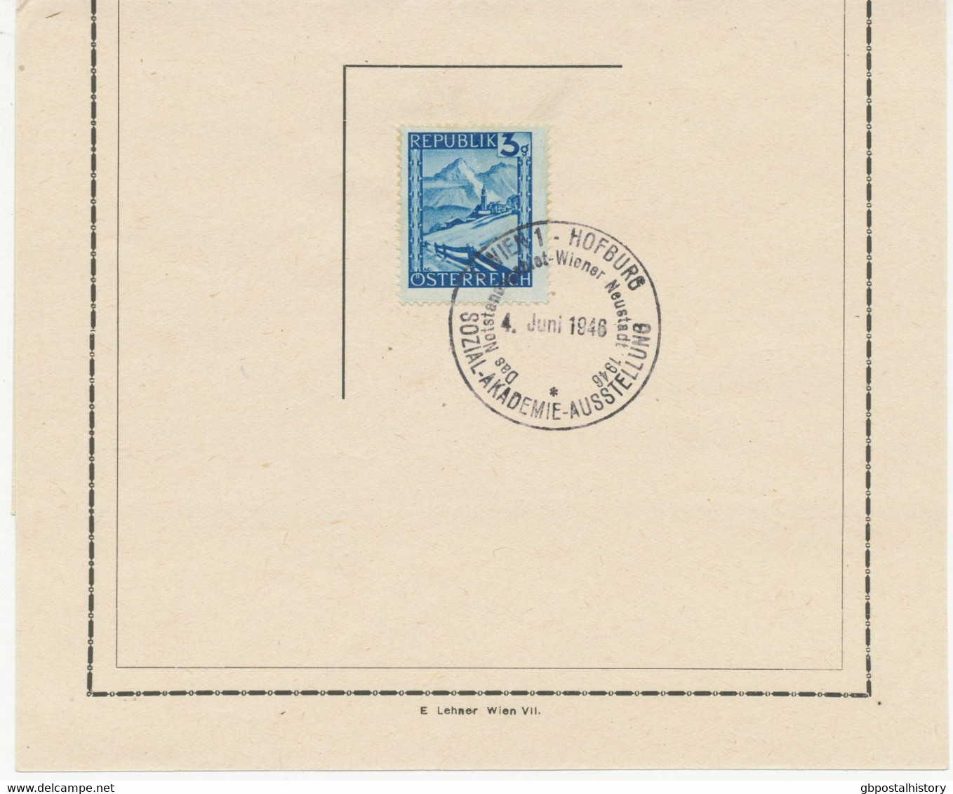 ÖSTERREICH SONDERSTEMPEL 1946 „WIEN 1 – HOFBURG – SOZIAL-AKADEMIE-AUSSTELLUNG 4. Juni 1946 Das Notstandsgebiet Wiener - Lettres & Documents