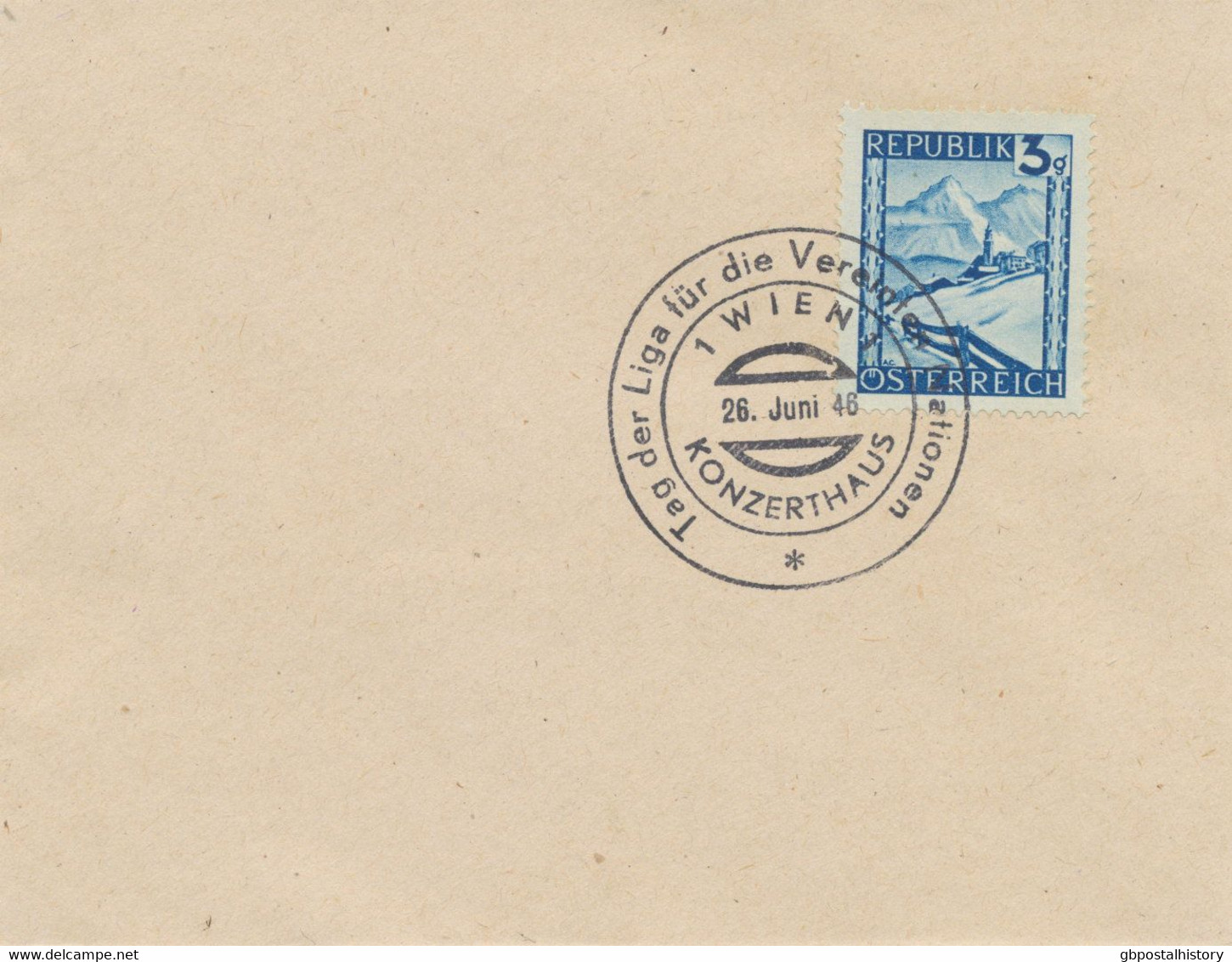 ÖSTERREICH SONDERSTEMPEL 1946 „Tag Der Liga Für Die Vereinten Nationen 1 WIEN KONZERTHAUS 26. Juni 46“ - Briefe U. Dokumente