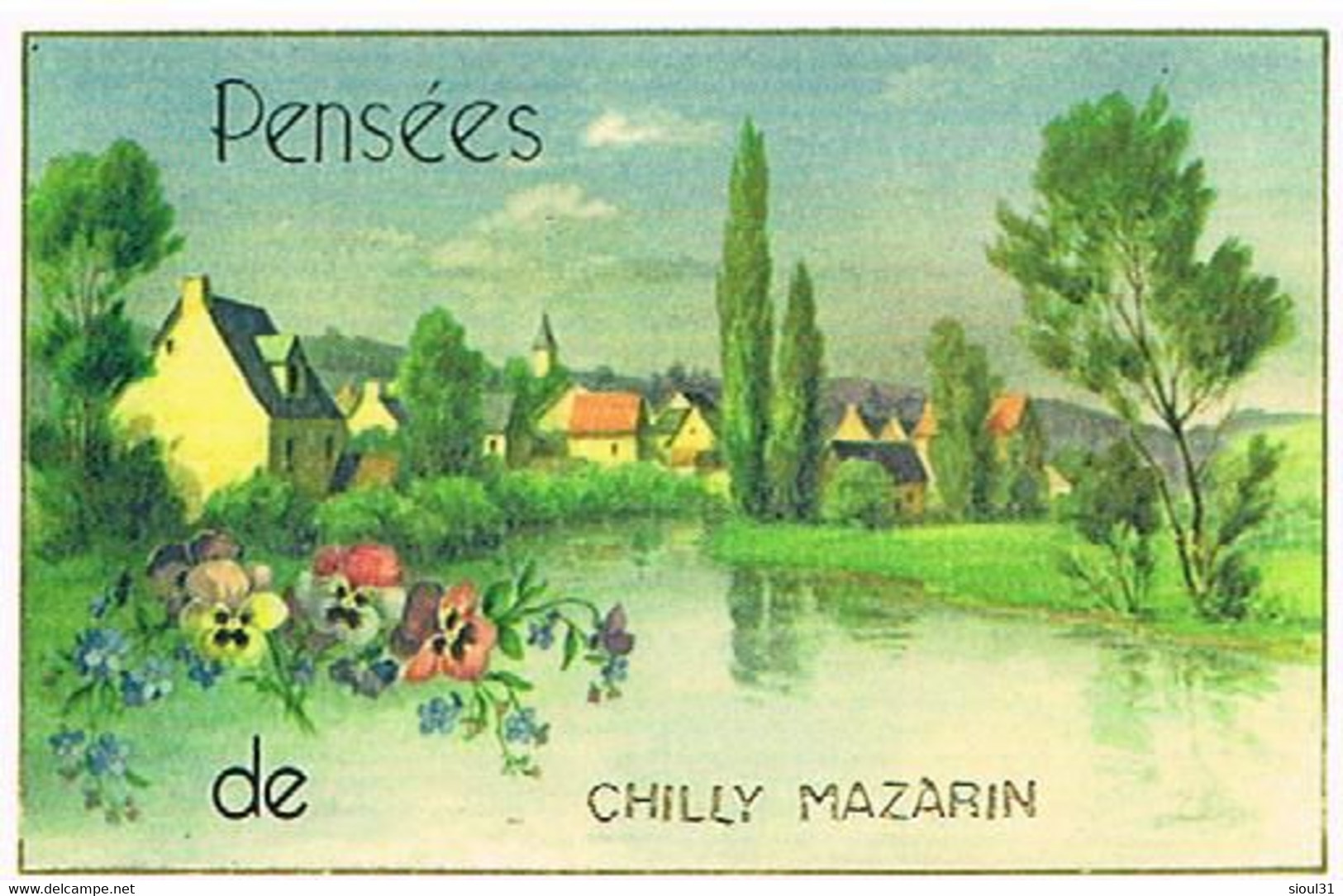 91 PENSEES  DE  CHILLY  MAZARIN  CPM  TBE  VR1167 - Chilly Mazarin