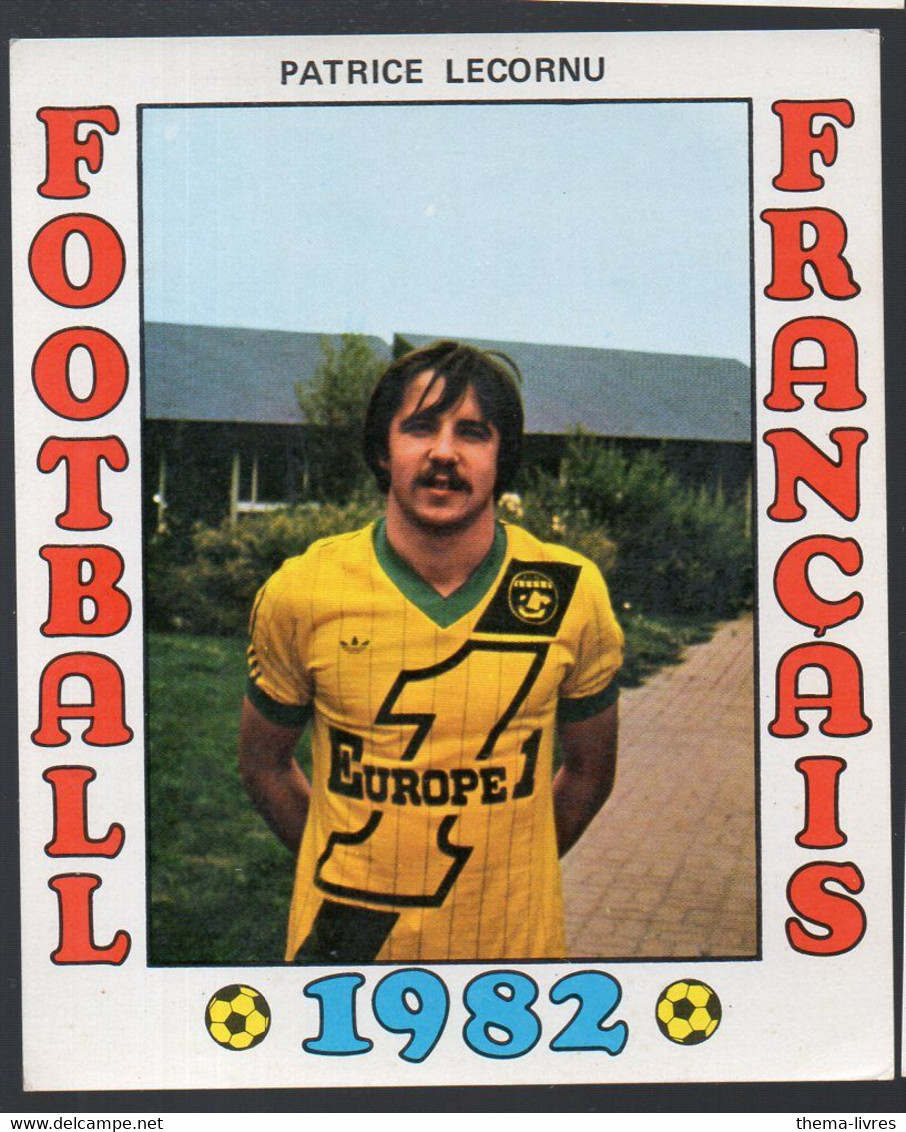 FOOTBALL FRANCAIS 1982 :  PATRICE LECORNU   (Nantes) (PPP28797E) - Sports