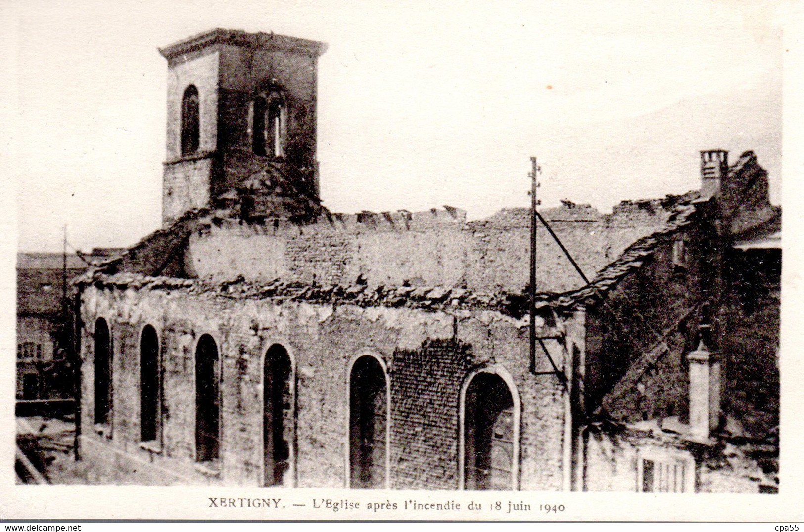 XERTIGNY  -  L'Eglise, Après L' Incendie Du 18 Juin 1940 - Xertigny