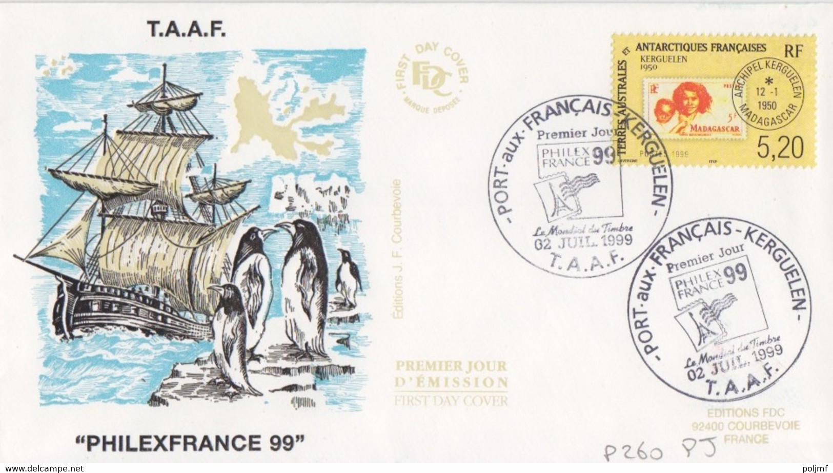 Kerguelen, FDC Du N° 260 (Kerguelen Le 12/1/50) Obl. Le 02 Juil. 99 (Philex France) - Lettres & Documents