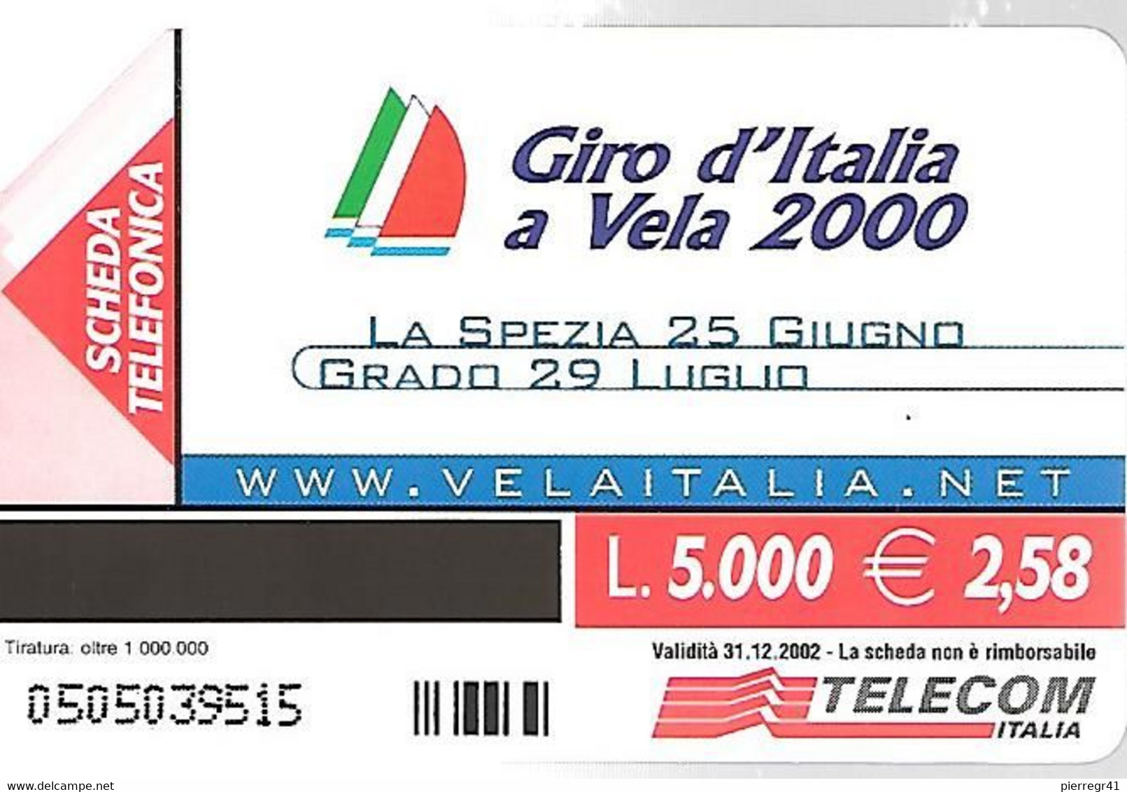 CARTE -ITALIE-Serie Pubblishe Figurate-Catalogue Golden-5000L/31/12/2002-TOUR  D Italie A La Voile-Utilisé-TBE-RARE - Pubbliche Precursori