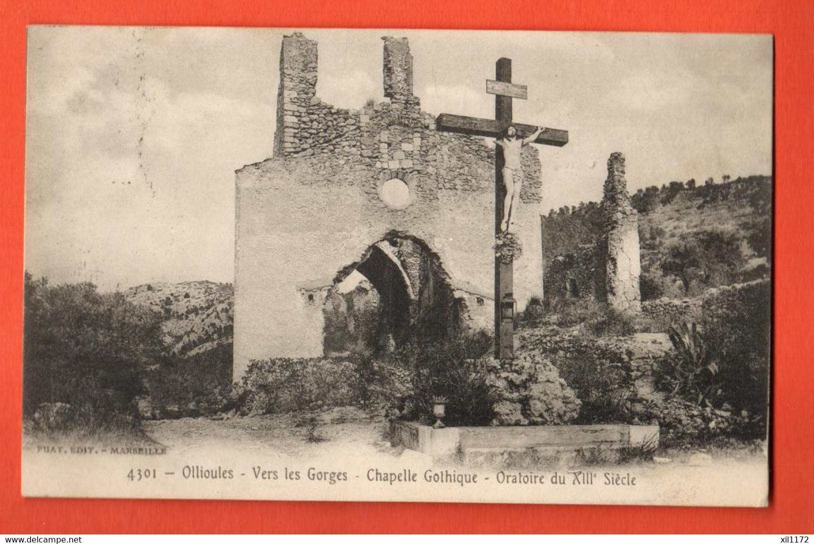 ZOG-11 Ollioules  Vers Les Gorges. Chapelle Gothique Oratoire Du 13ème. Circulé 1909 Vers La Suisse. Puat 4301 - Ollioules
