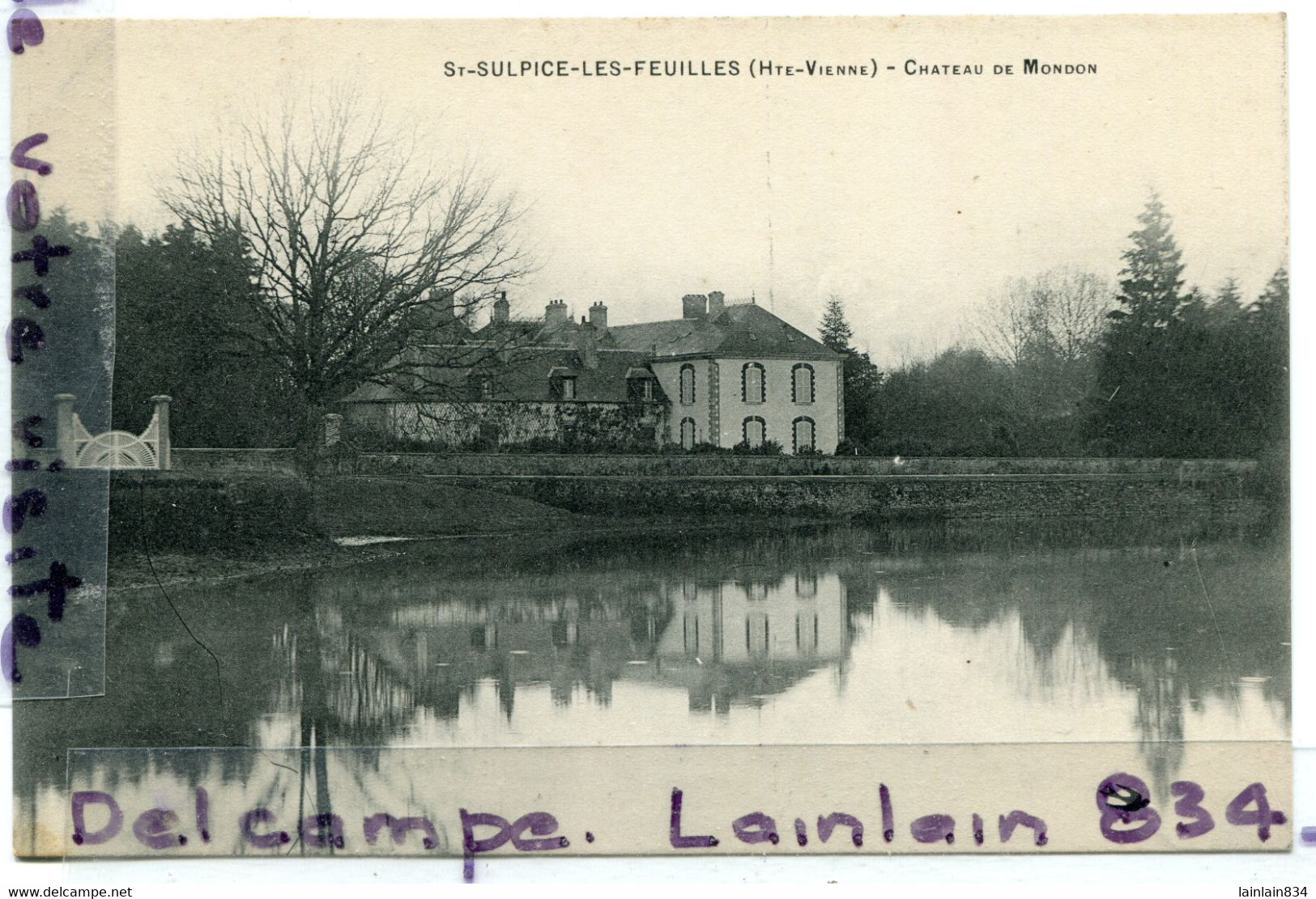 - St - SULPICE Les Feuilles - ( Hte-Vienne ), Chateau De MONDON, Coins Impeccables, Non écrite, TTBE, Scans. - Saint Sulpice Les Feuilles