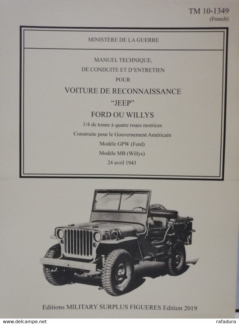 Manuel Technique 10-1349 De La Jeep Willys-Ford Du 24 Avril 1943 ( En Français ) MILITARIA M201 HOTCHKISS - Véhicules