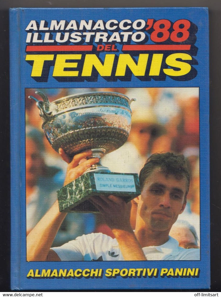 1988 Almanacco Illustrato Del Tennis  # Edizioni  Panini , Modena  # 651 Pagine  - In Copertina Ivan Lendl - Other & Unclassified