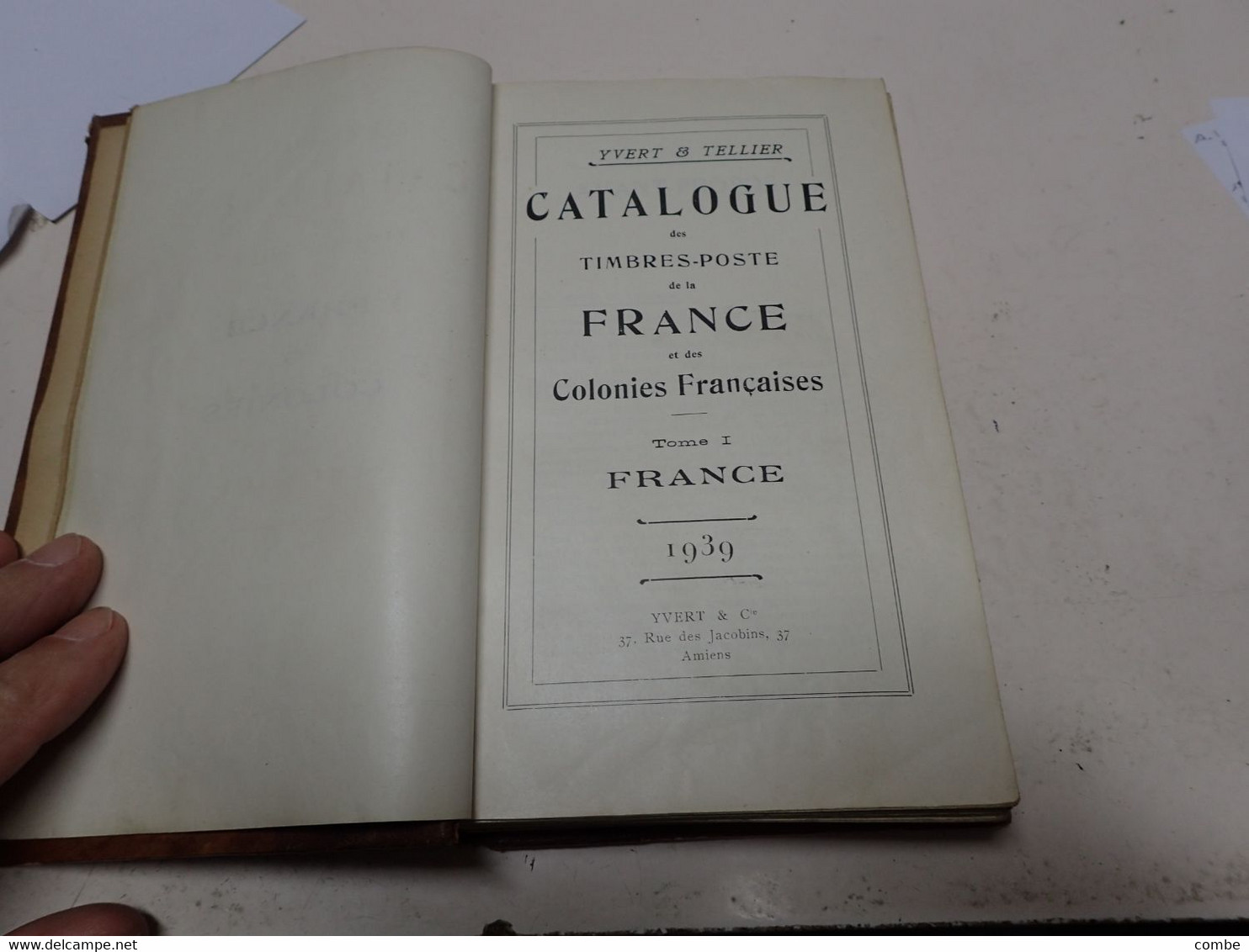 YVERT ET TELLIER 1939. RELIURE CUIR. CATALOGUE DES TIMBRES-POSTE DE LA FRANCE ET DES COLONIES FRANCAISES. TOME 1 - France