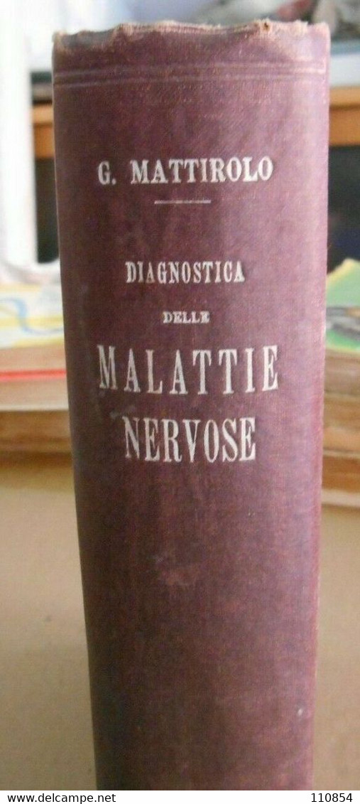 G. Mattirolo--Diagnostica Delle Malattie Nervose -Torino Utet 1920 - Medecine, Psychology