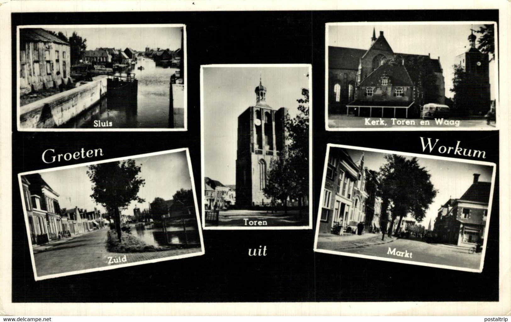 GROETEN UIT WORKUM  SLUIS ZUID TOREN MARKT KERK TOREN EN WAAG   Workum Friesland   HOLLAND HOLANDA NETHERLANDS - Workum