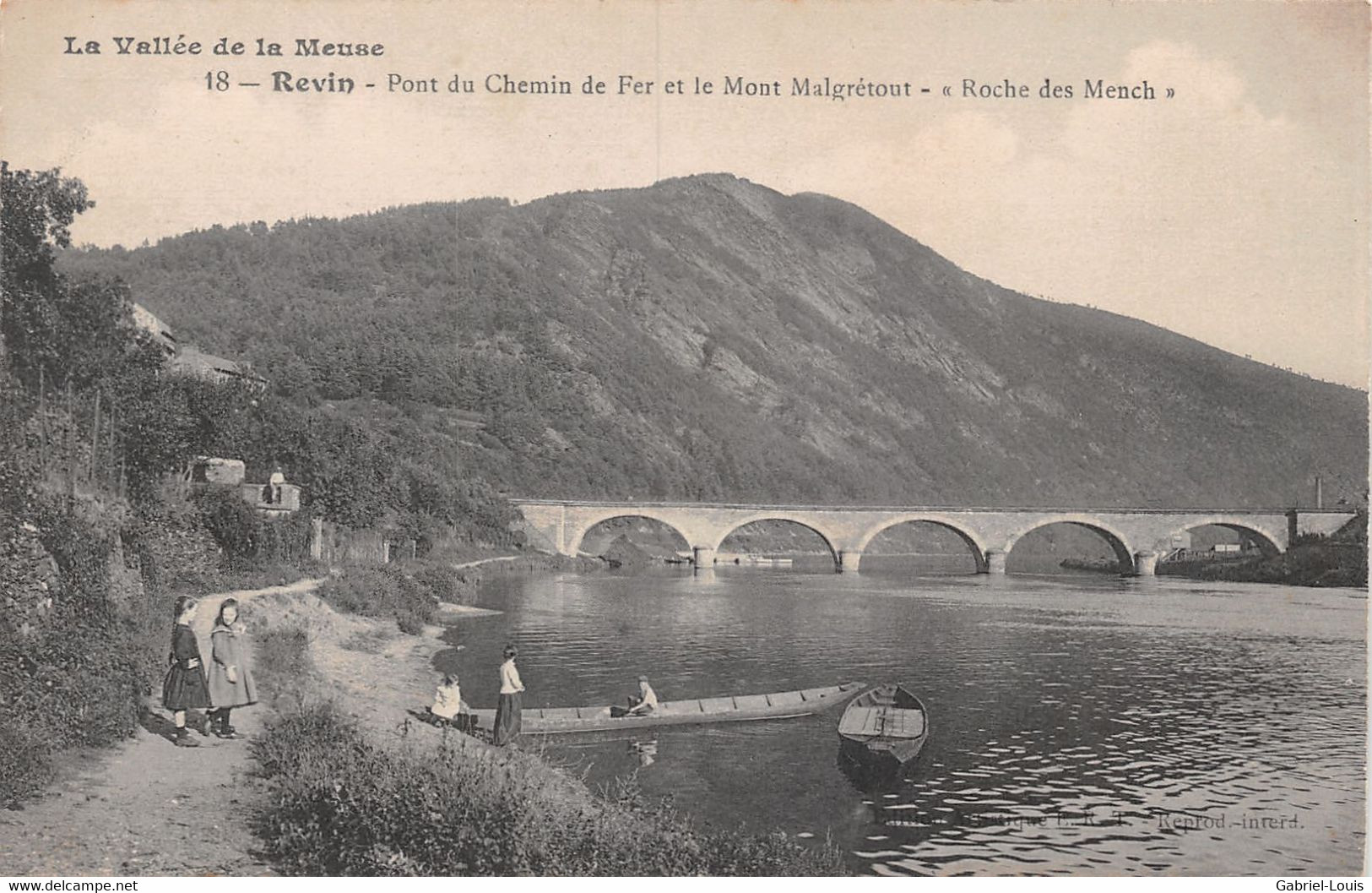 La Vallée De La Meuse Revin Pont Du Chemin De Fer Malgrétout Roche Des Mench - Animée Enfants Barque - Revin