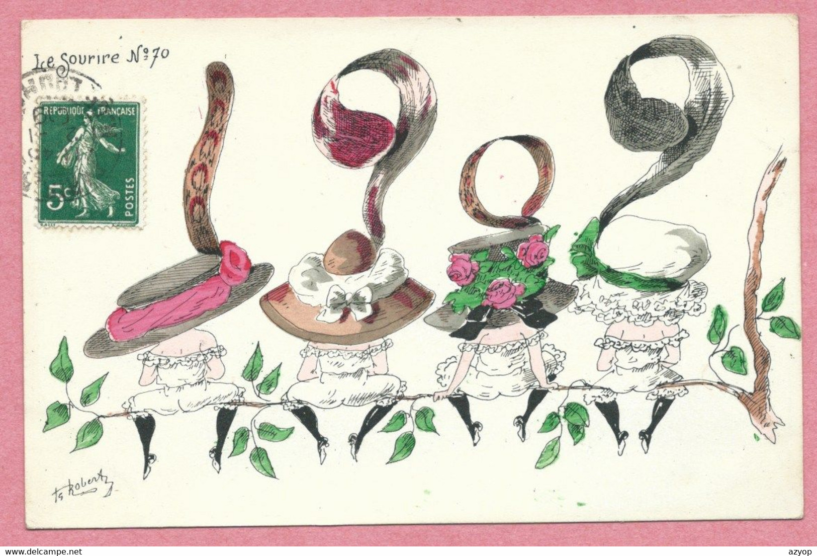 Carte Signée ROBERT - Le Sourire N° 70 - Femmes - Chapeaux - Année 1902 - Robert