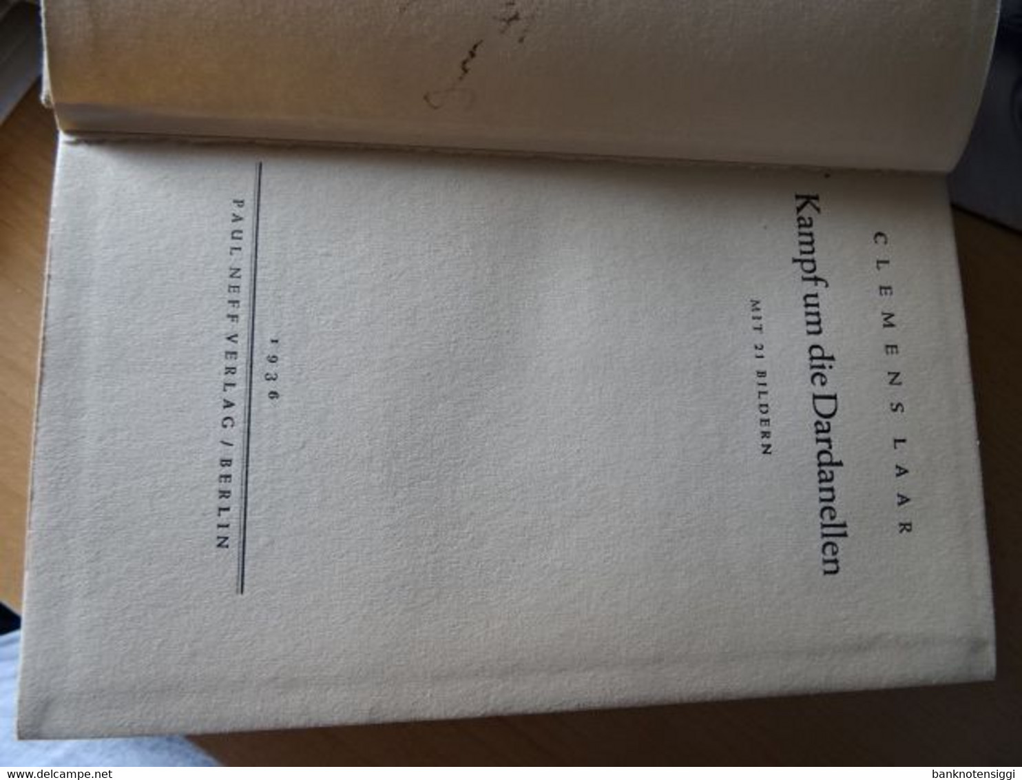 Buch" Kampf Um Die Dardanellen Von Clemens Laar" 1936 - Altri & Non Classificati