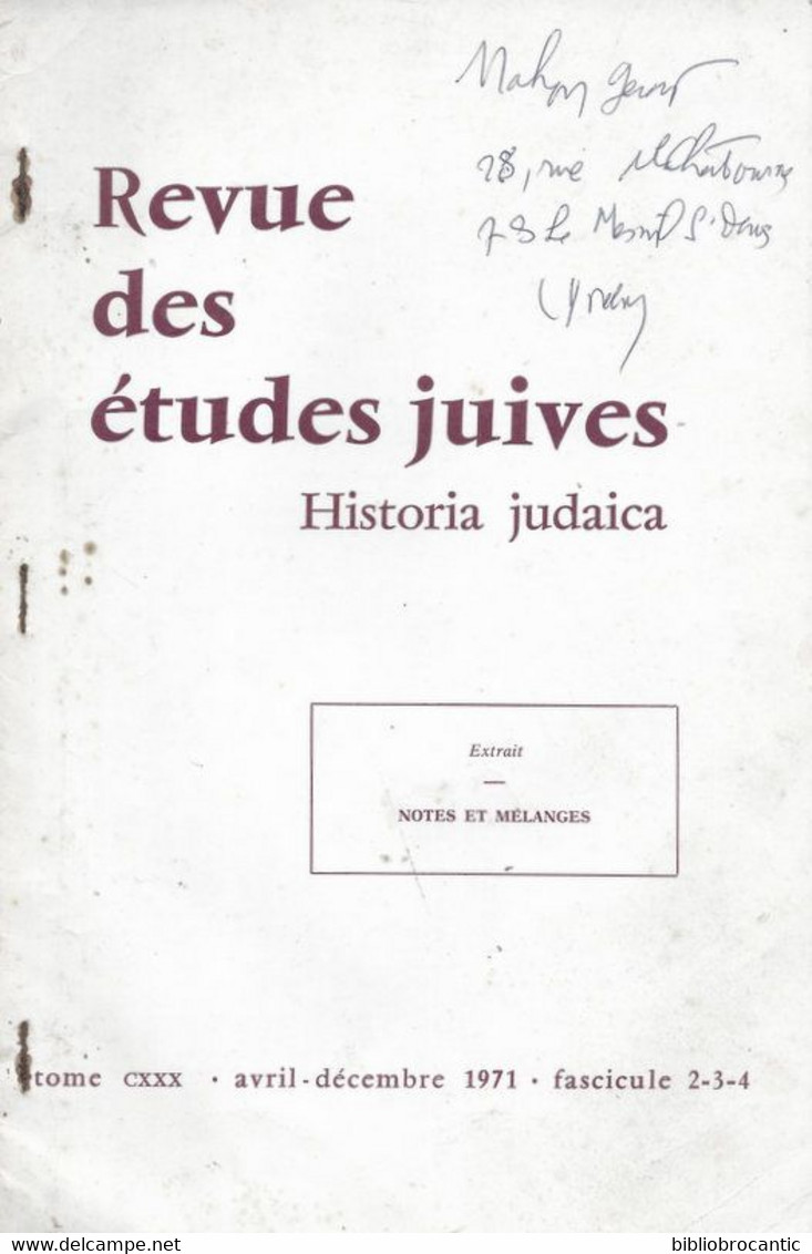 JUDAÏCA /REVUE ETUDES JUIVES"NOTES Et MELANGES < JUIF PORTUGAIS à BAYONNE ST-ESPRIT "Tome CXXX/ 04-12-1971 +Envoi Auteur - Baskenland
