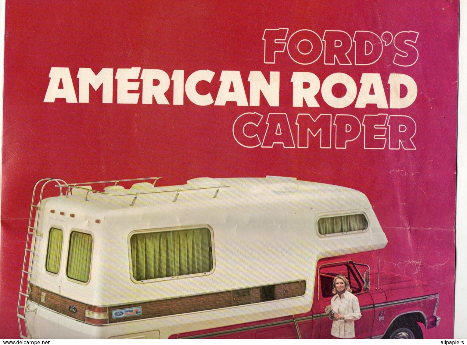 Dépliant Publicitaire Ford's American Road Camper The New Generation Camper Body From Ford De 1973 - Format : 30.5x28 Cm - Estados Unidos