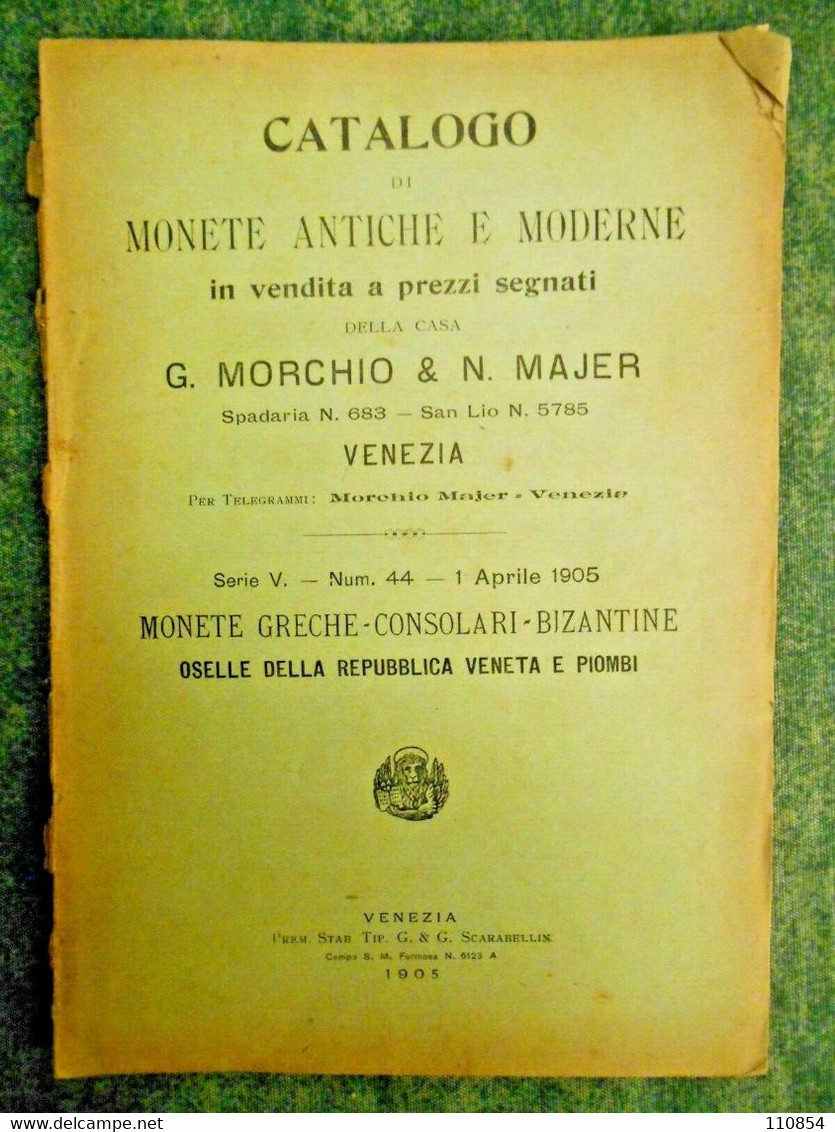 Numismatica - Monete Antiche E Moderne Vendute Da N. Majer- Venezia 1905-10 - Collections