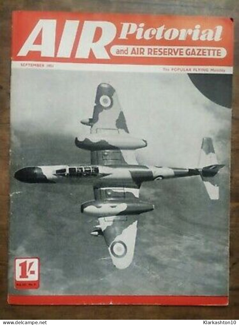 Air Pictorial And Air Reserve Gazette September - Other & Unclassified