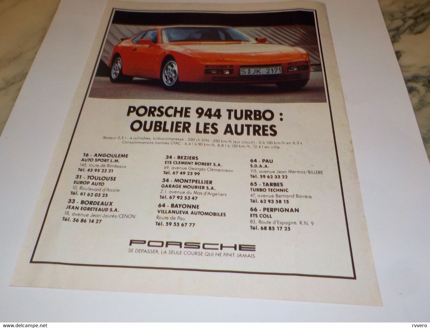 PUBLICITE  VOITURE OUBLIER LES AUTRES PORSCHE 944 TURBO 1988 - Automobili